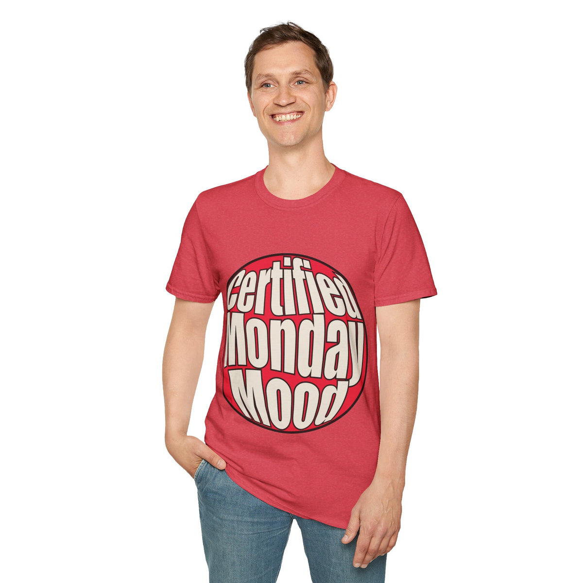 Certified Monday Mood T-Shirt - Trending Now - August 2026