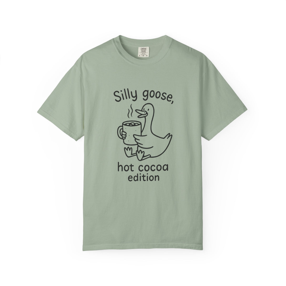 Silly Goose Hot Cocoa Edition T-Shirt - Trending Now - October 2026