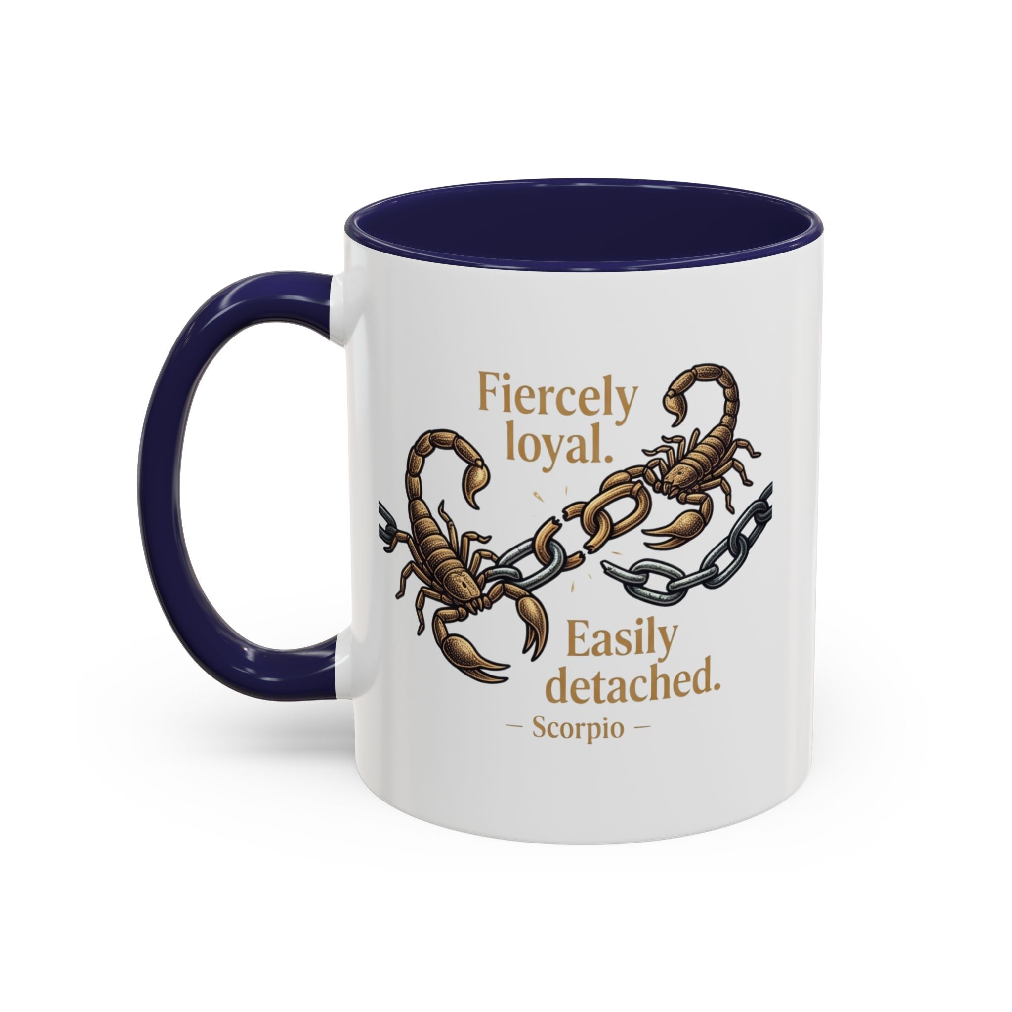 Scorpii Coffee Mug — "Fiercely Loyal, Easily Detached" Accent Mug