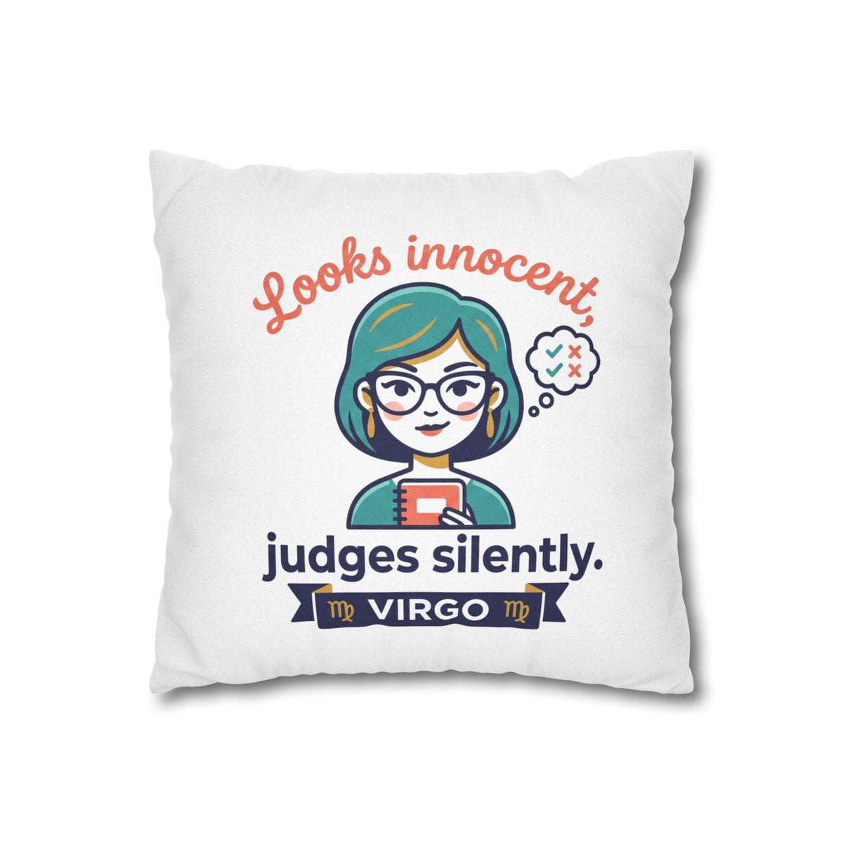 Virgo Pillowcase — "Looks Innocent, Judges Silently" Horoscope Decorative Pillow