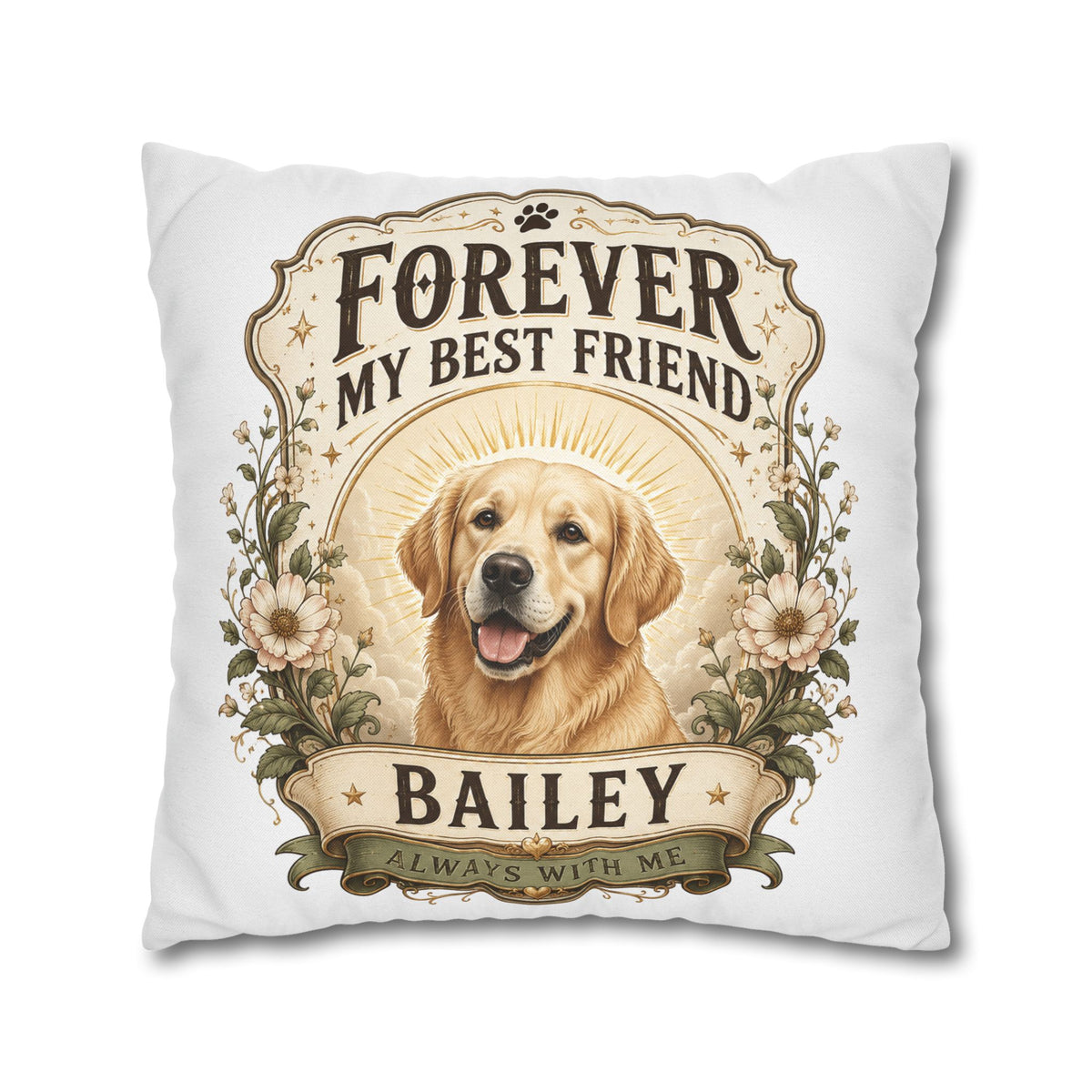 Forever My Best Friend Golden Retriever Milo Bailey Dog Dad Mom Pillowcase – Personalized Dog Memorial Cushion Cover