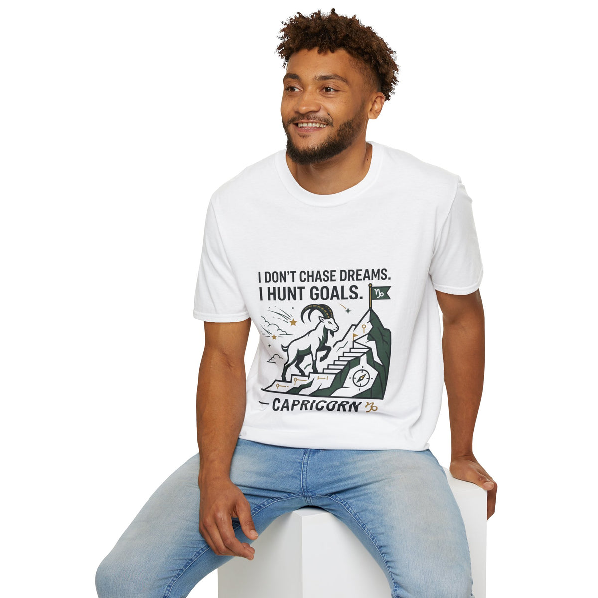 Capricorn T‑Shirt — I Don’t Chase Dreams, I Hunt Goals
