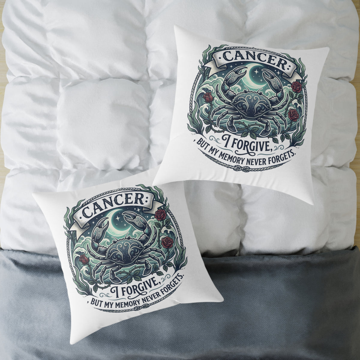 Cancer Zodiac Pillow Forgive But My Memory Never Forgets Square Poly Canvas Pillow