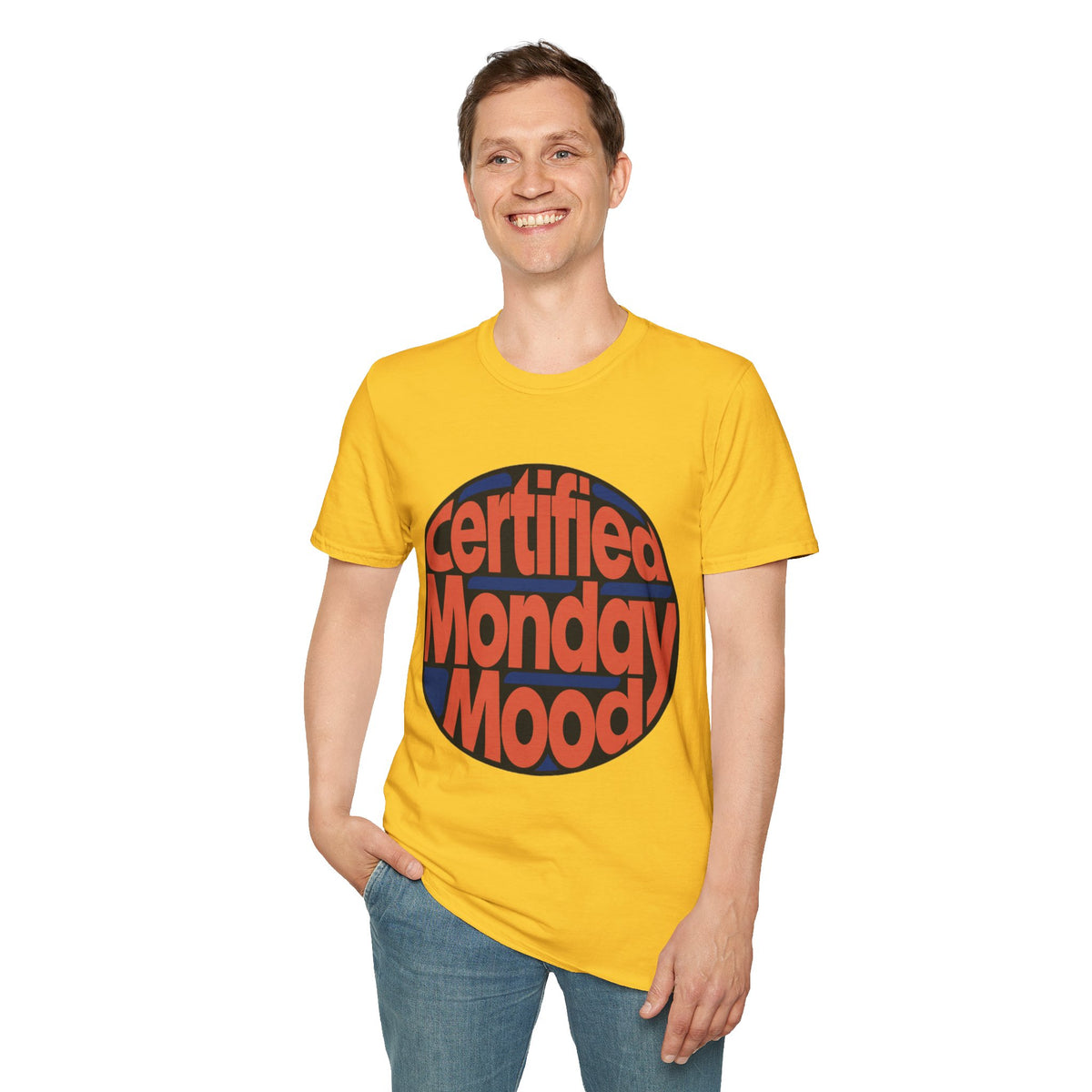 Certified Monday Mood T-Shirt - Trending Now - August 2026