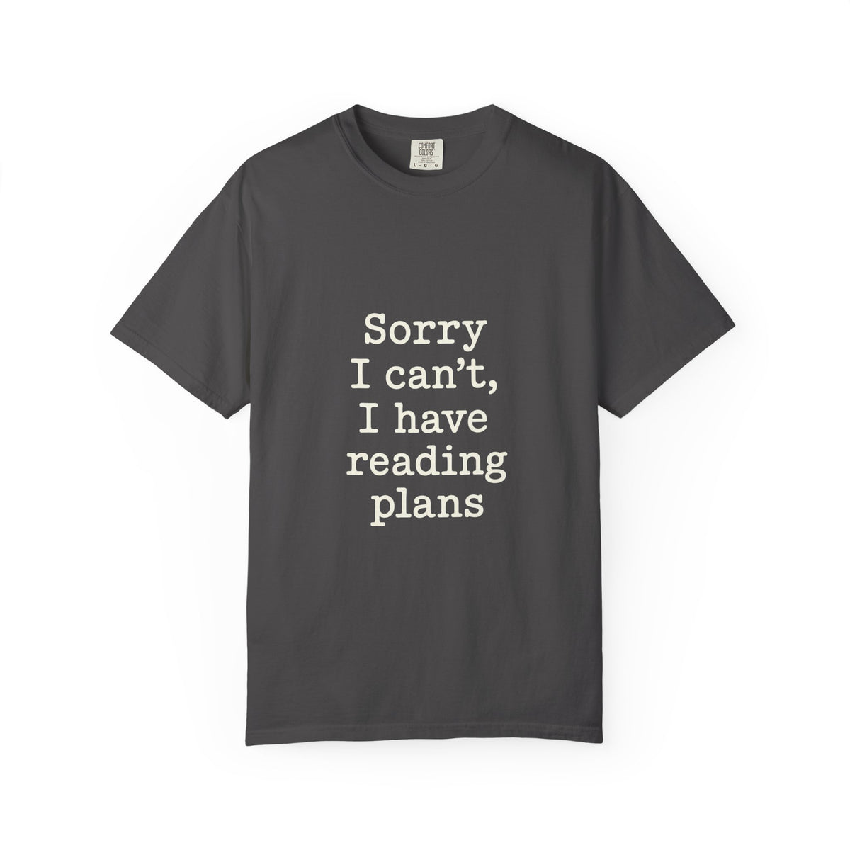 Reading Plans T-Shirt — "Sorry I Can't, I Have Reading Plans" Book Lover Tee - Trending Now - October 2026
