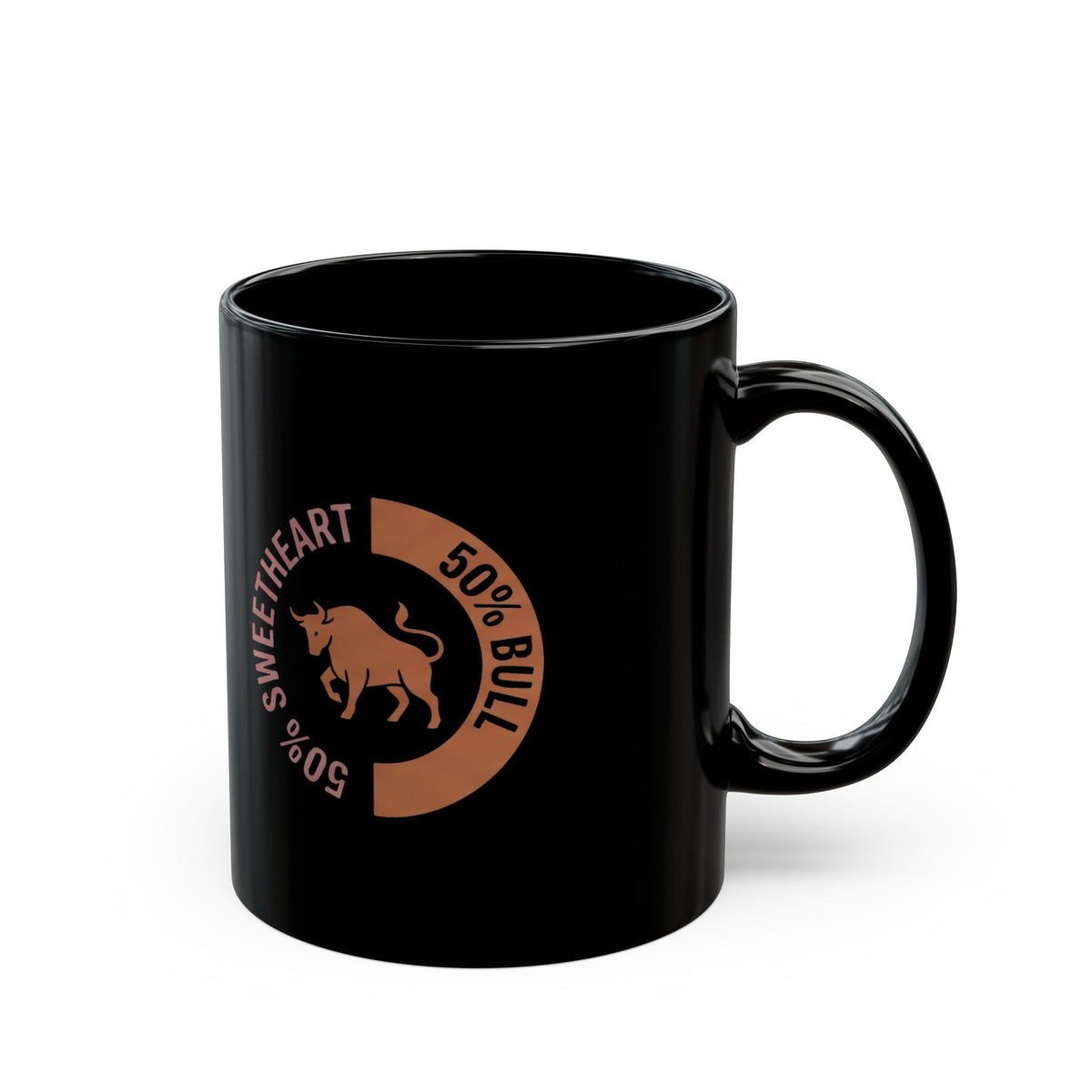 Taurus  Sweetheart 50% Bull Coffee Mug — Black Mug