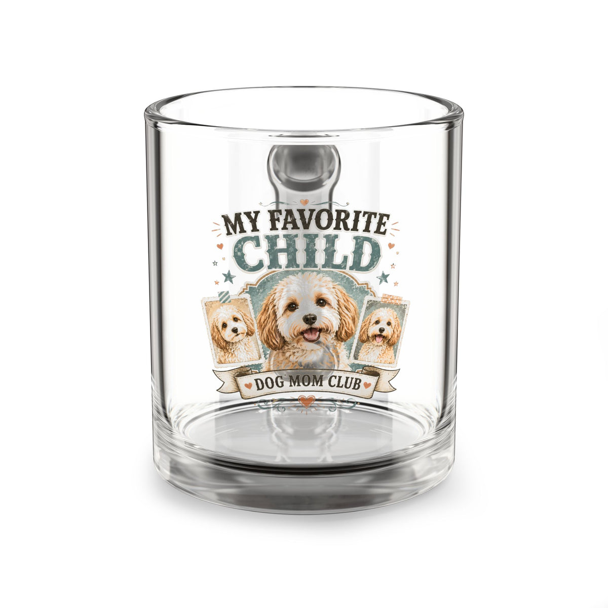 My Favorite Child Glass Mug — Dog Mom Club 10oz