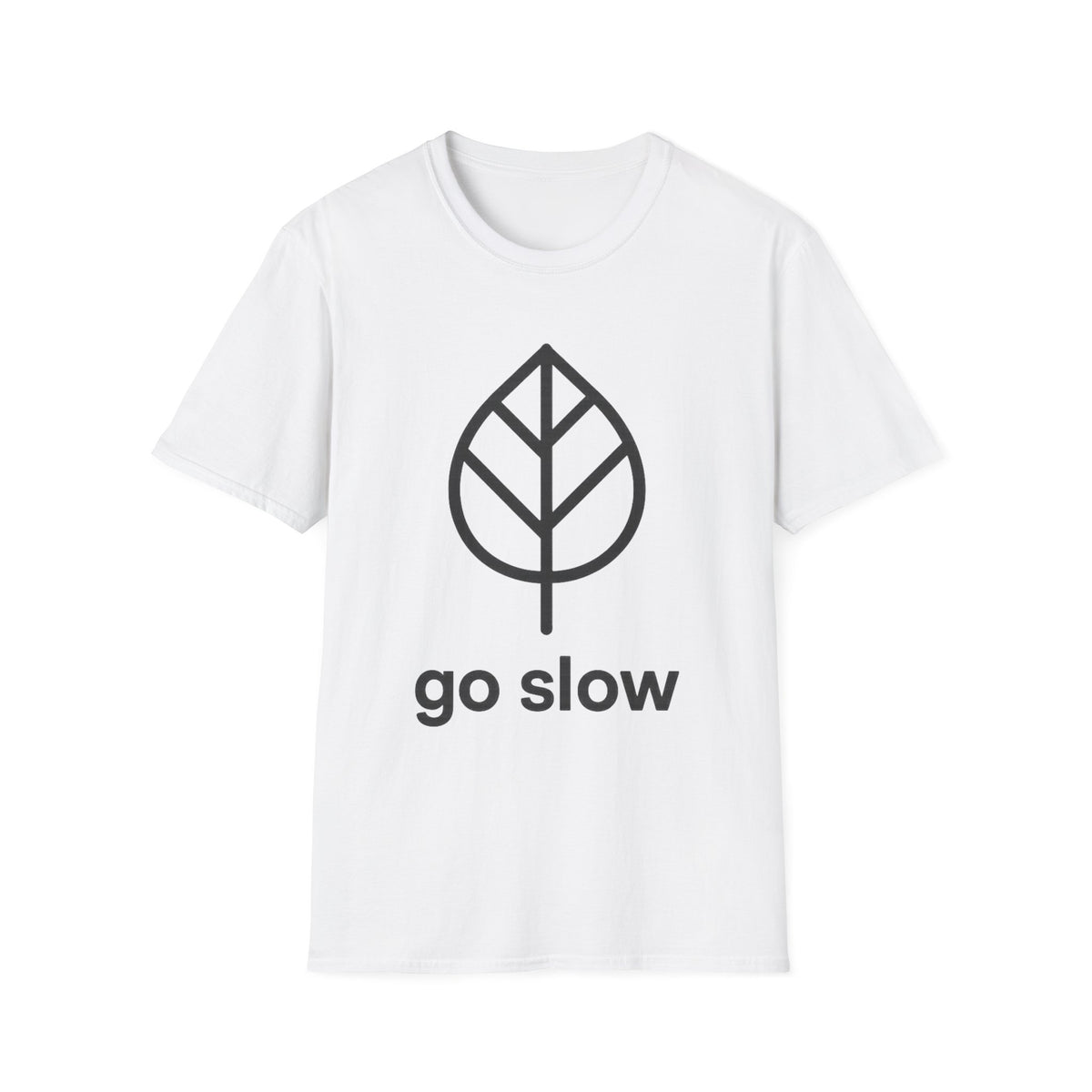 "Go Slow" Minimalist Leaf Graphic Tee - Aesthetic Slow Living Mindfulness White T-Shirt - Trending Now - September 2026
