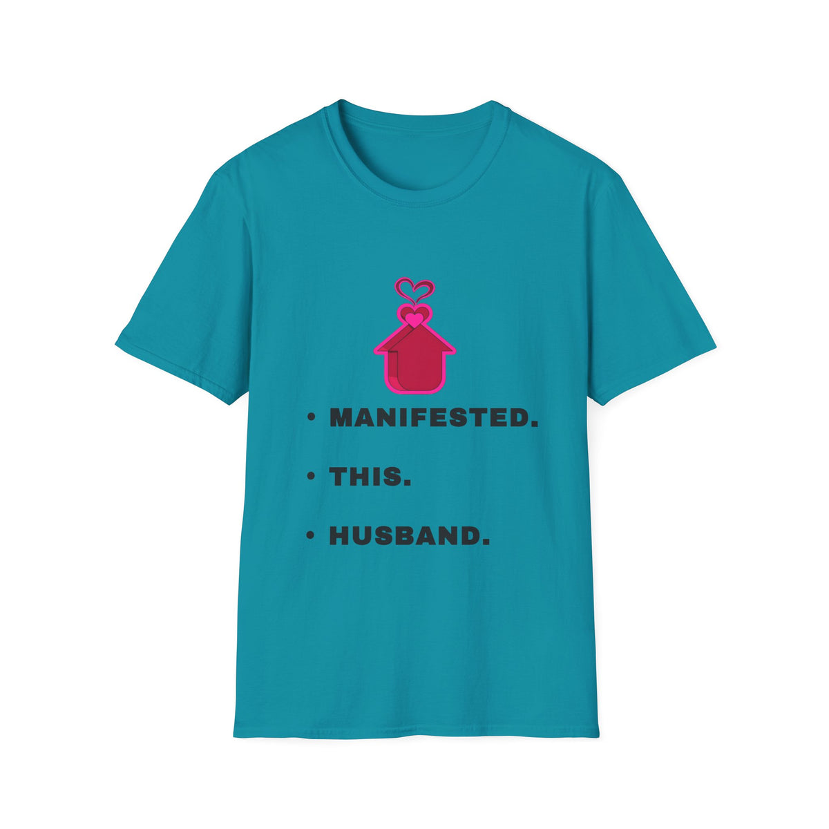 Manifested This Husband T-Shirt — Funny Bridal / Bachelorette Tee - Trending Now - September 2026