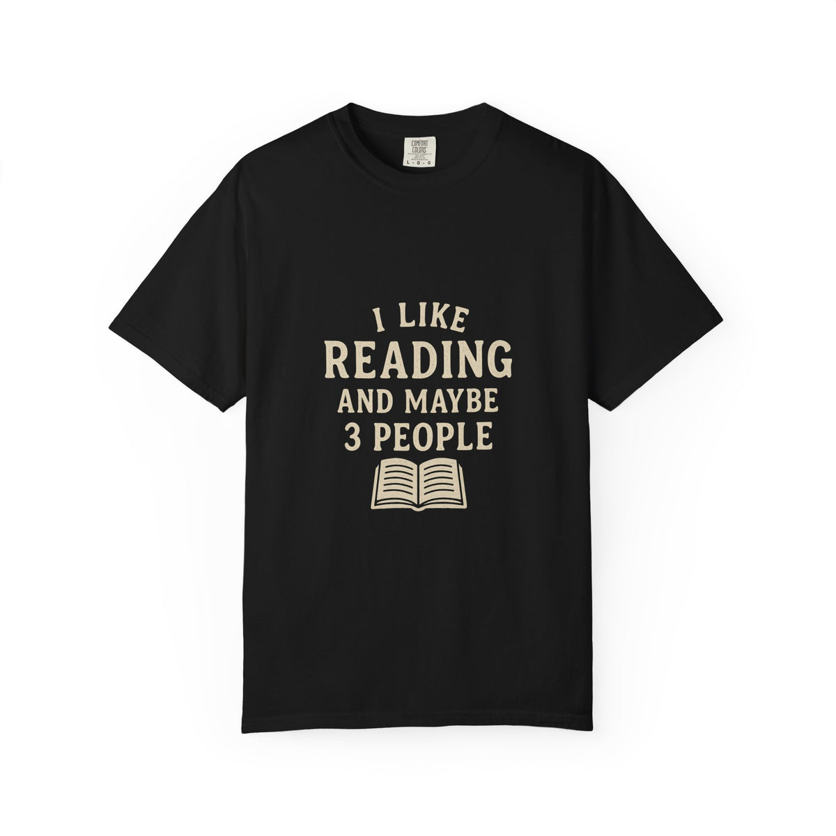 Reading Lover T-Shirt — "I Like Reading and Maybe 3 People" Book Lover Tee - Trending Now - October 2026