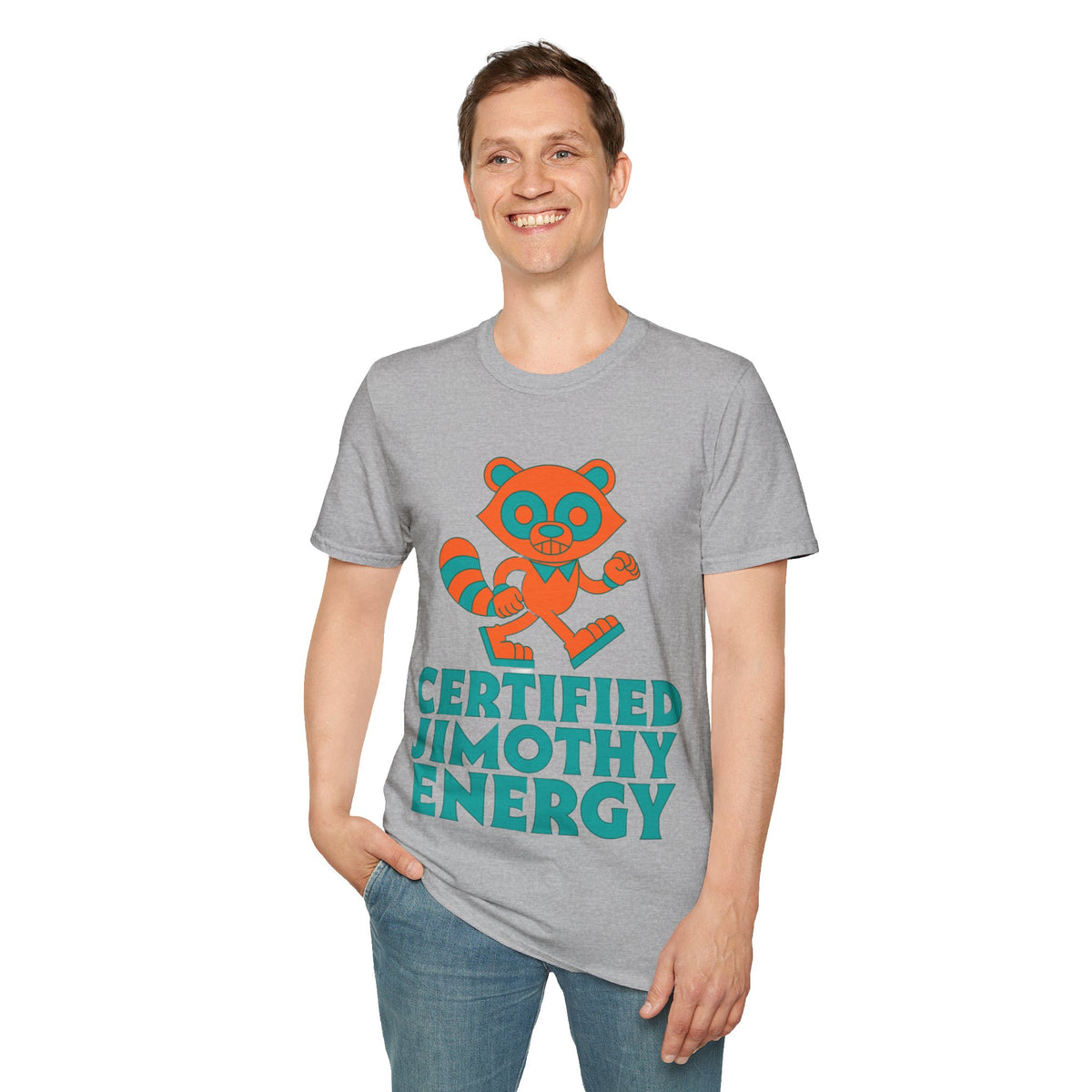 T-Shirt — Certified Jimothy Energy Cute Raccoon Graphic Tee - Trending Now - August 2026