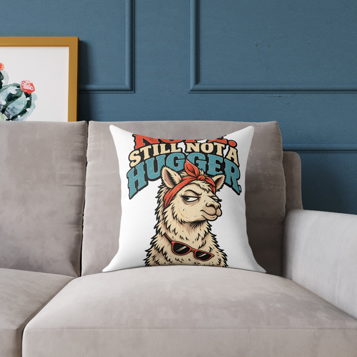 Nope Still Not a Hugger Pillow — Funny Llama Throw Pillow for Introverts
