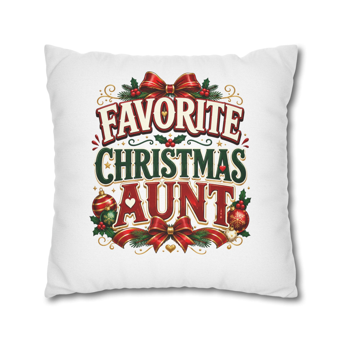 Favorite Christmas Aunt Pillowcase - Festive Holiday Decorative Throw Pillowcase