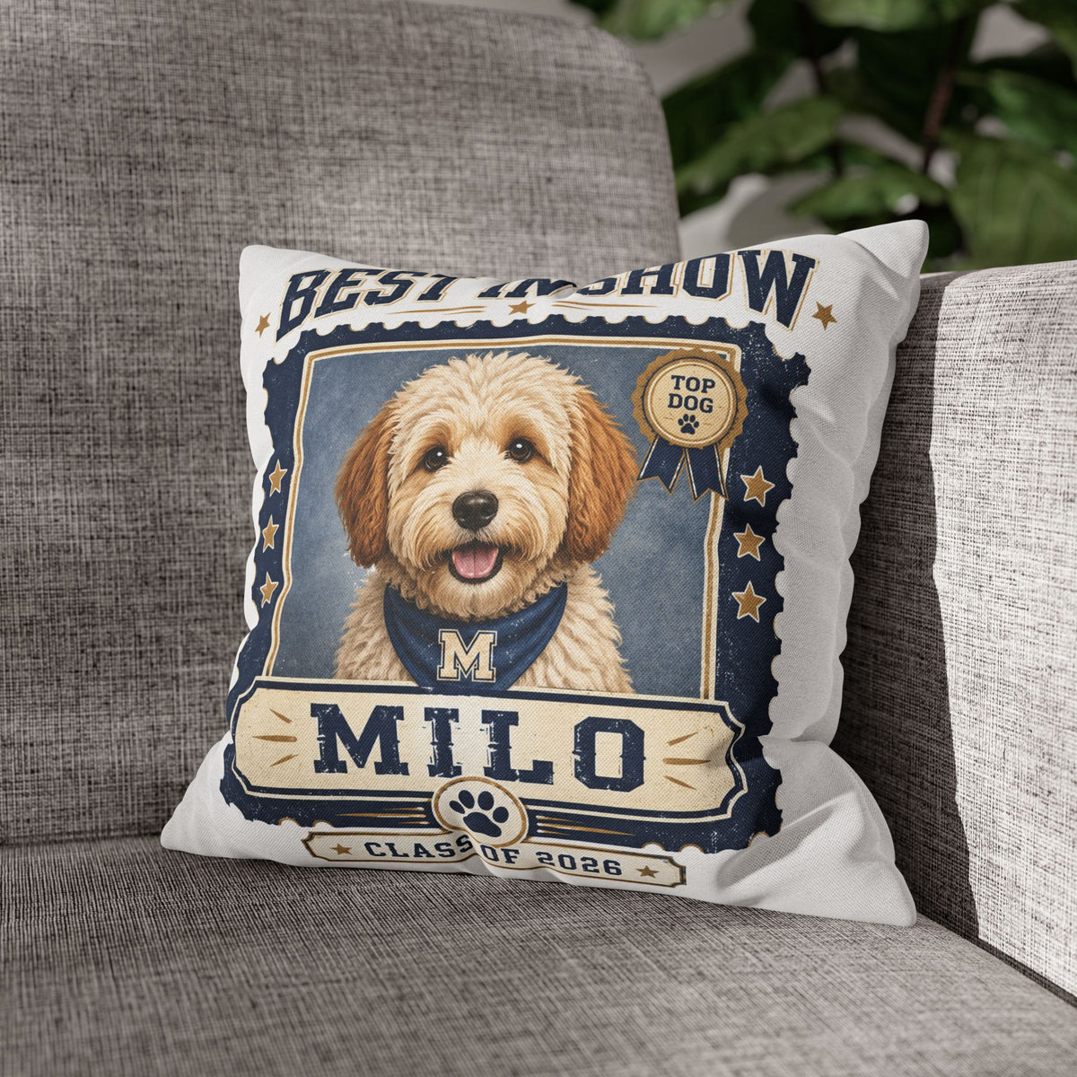 Best in Show Personalized Dog Pillowcase — "Milo" Class of 2026 Pet Decor Milo Bailey Dog Dad Mom