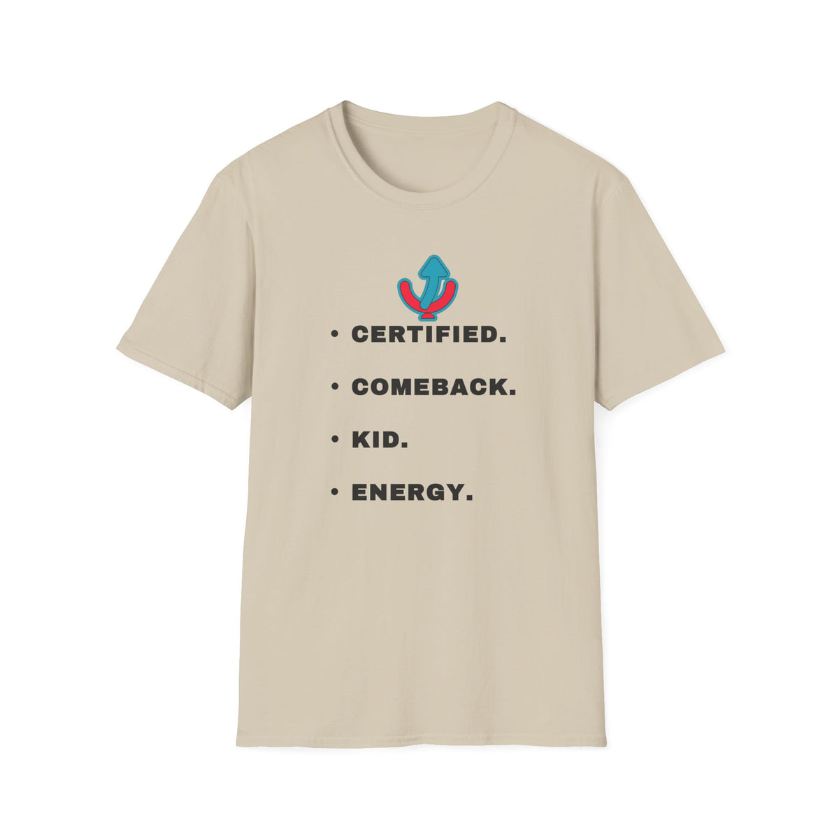 T-Shirt — "Certified. Comeback. Kid. Energy." Graphic Tee (Retro Anchor Logo) - Trending Now - September 2026