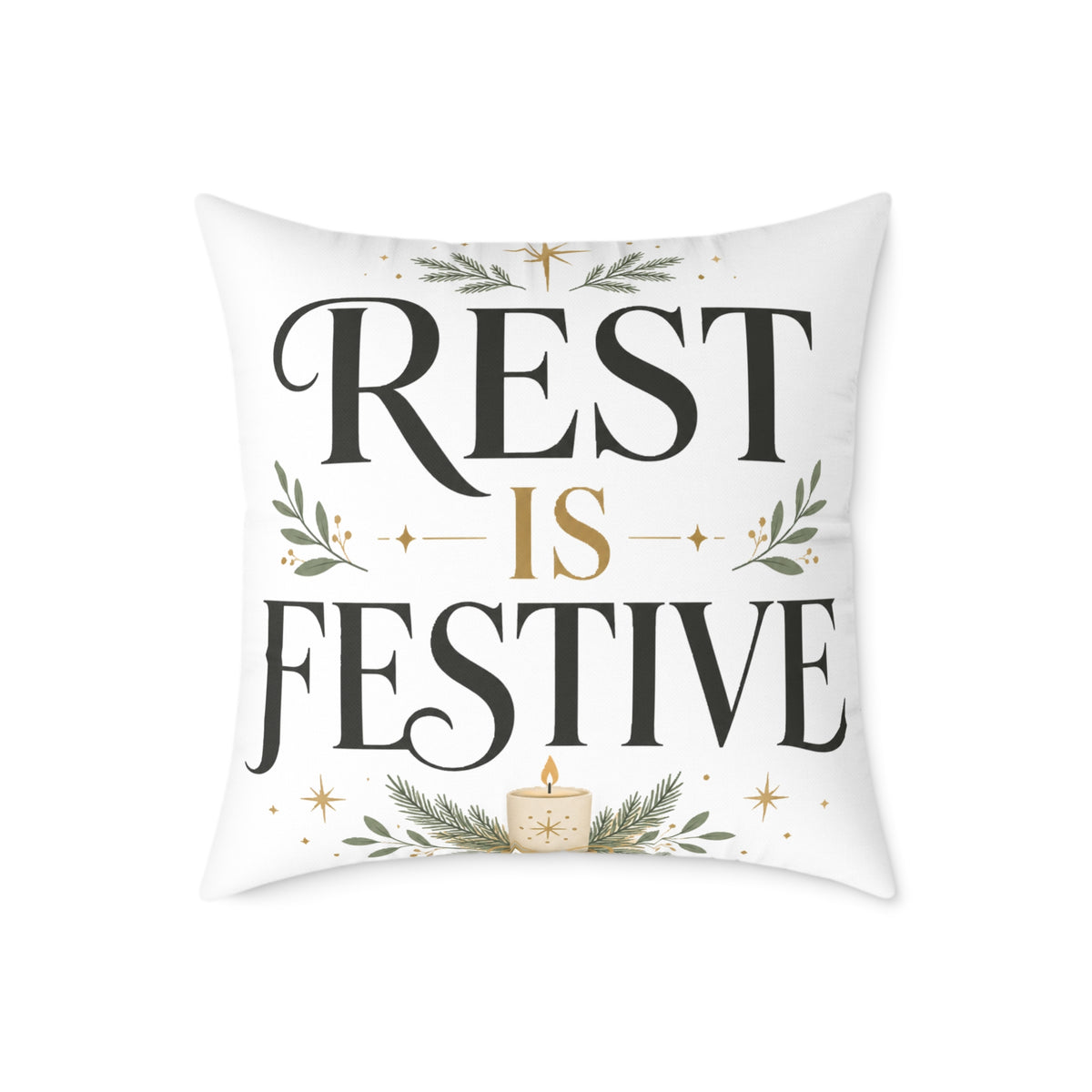 Modern Day Christmas Festive Rest Decorative Pillow – Holiday Throw Pillow with "Rest Is Festive" Design