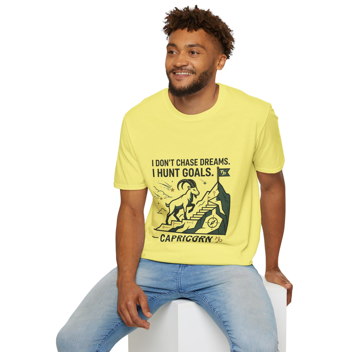 Capricorn T‑Shirt — I Don’t Chase Dreams, I Hunt Goals