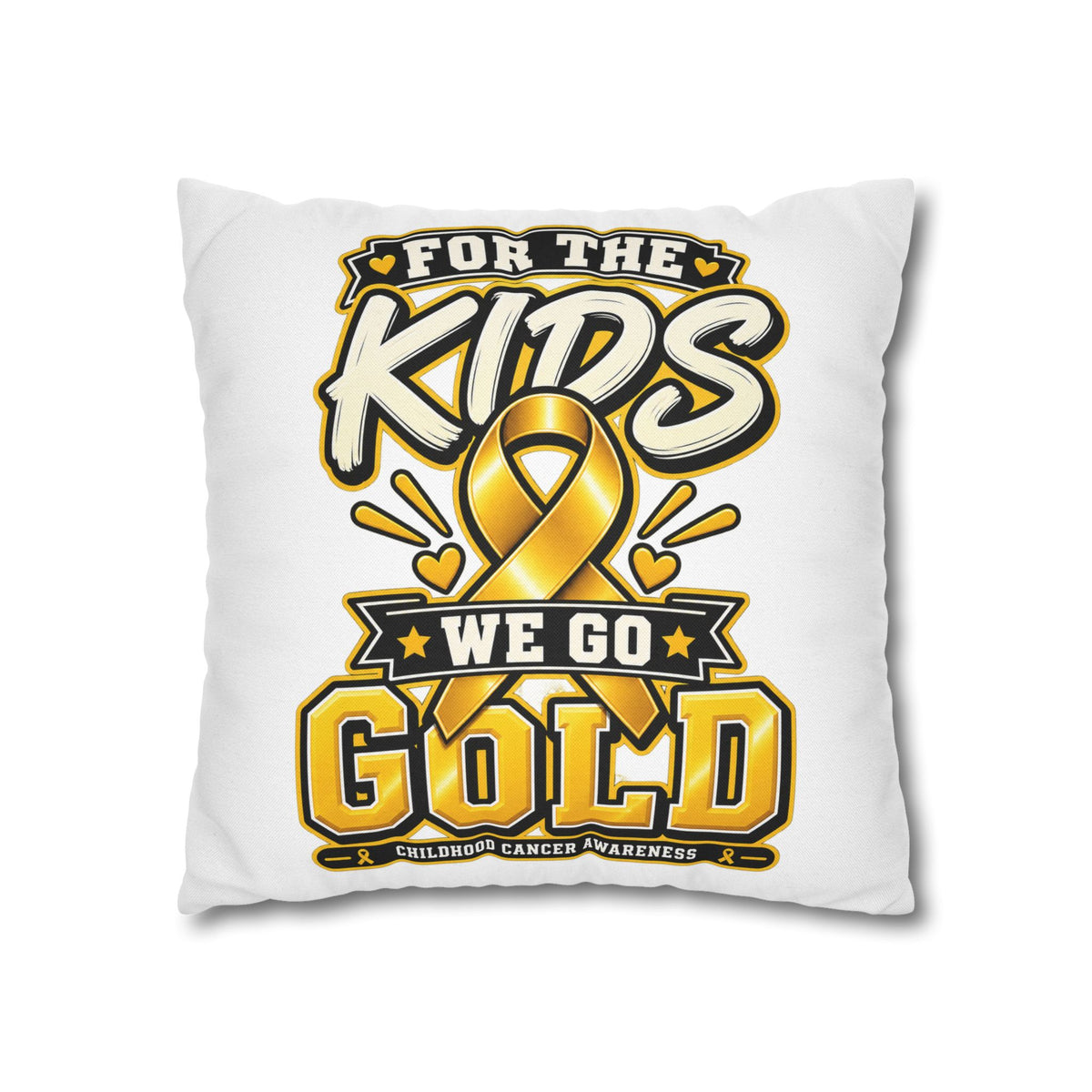 “For the Kids We Go Gold” Awareness Pillowcase — Childhood Cancer Ribbon Throw Pillow