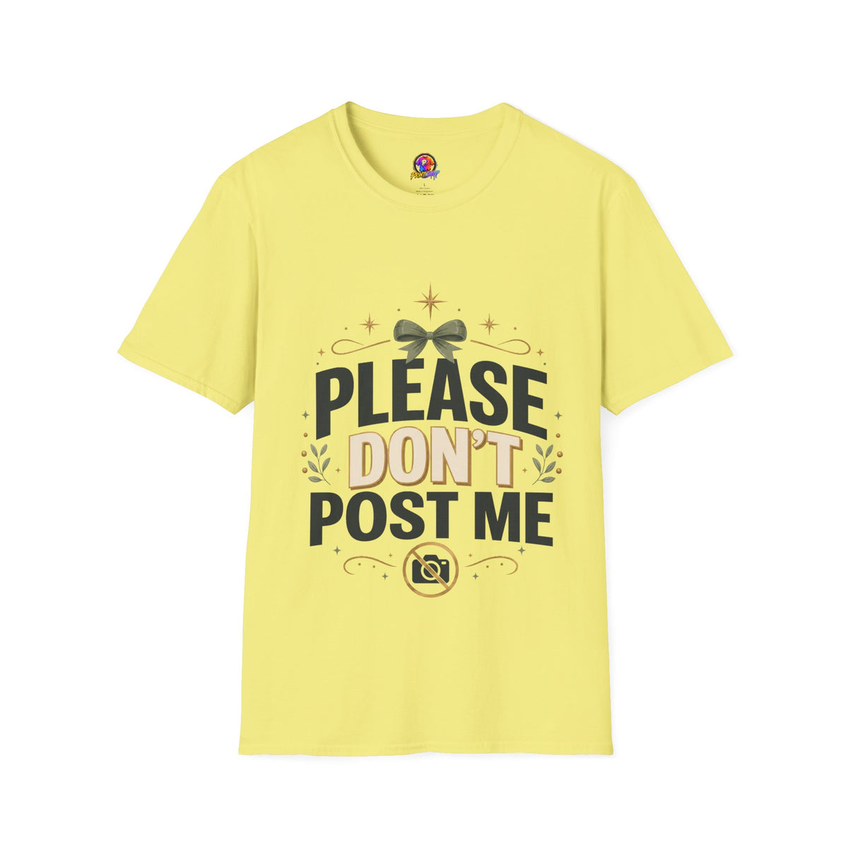T-Shirt — Please Don’t Post Me Graphic Tee (Cute Bow, Social Media Humor)