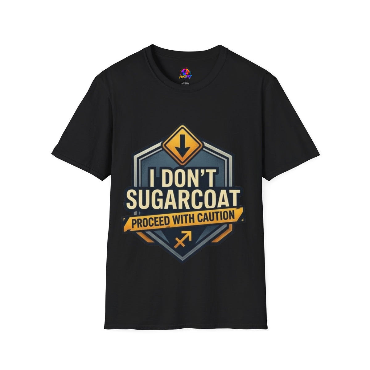 Sagittarius I Don't Sugarcoat T-Shirt — Funny Caution Road Sign Graphic Tee
