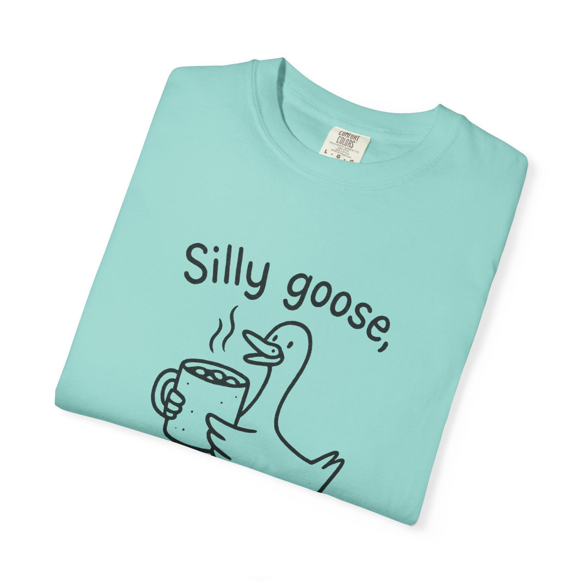 Silly Goose Hot Cocoa Edition T-Shirt - Trending Now - October 2026