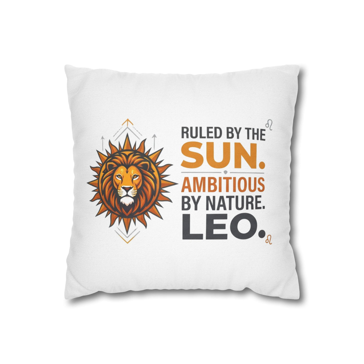 Leo Zodiac Ruled By The Sun Spun Polyester Square Pillowcase