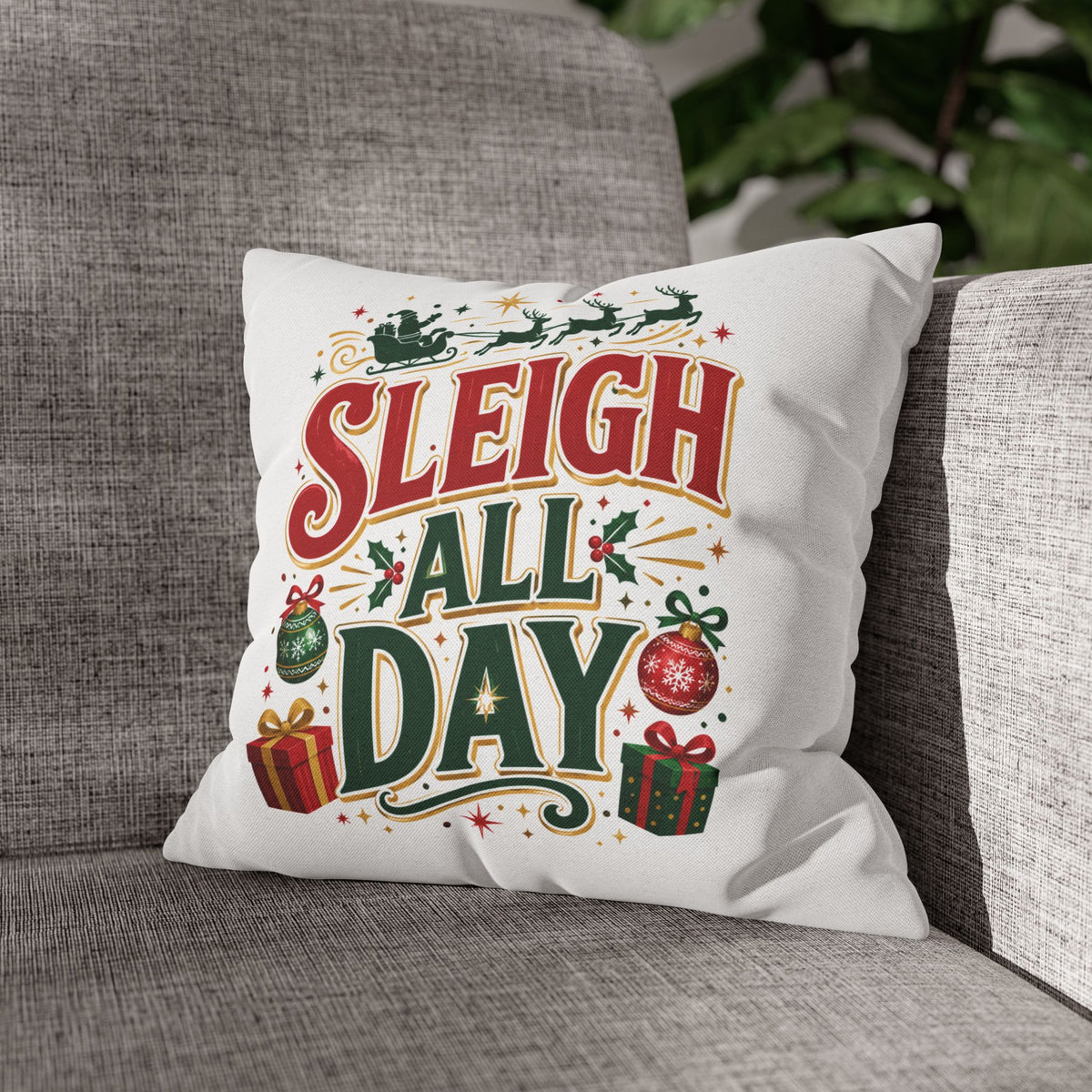 Christmas Throw Pillowcase — “Sleigh All Day” Festive Holiday Pillowcase