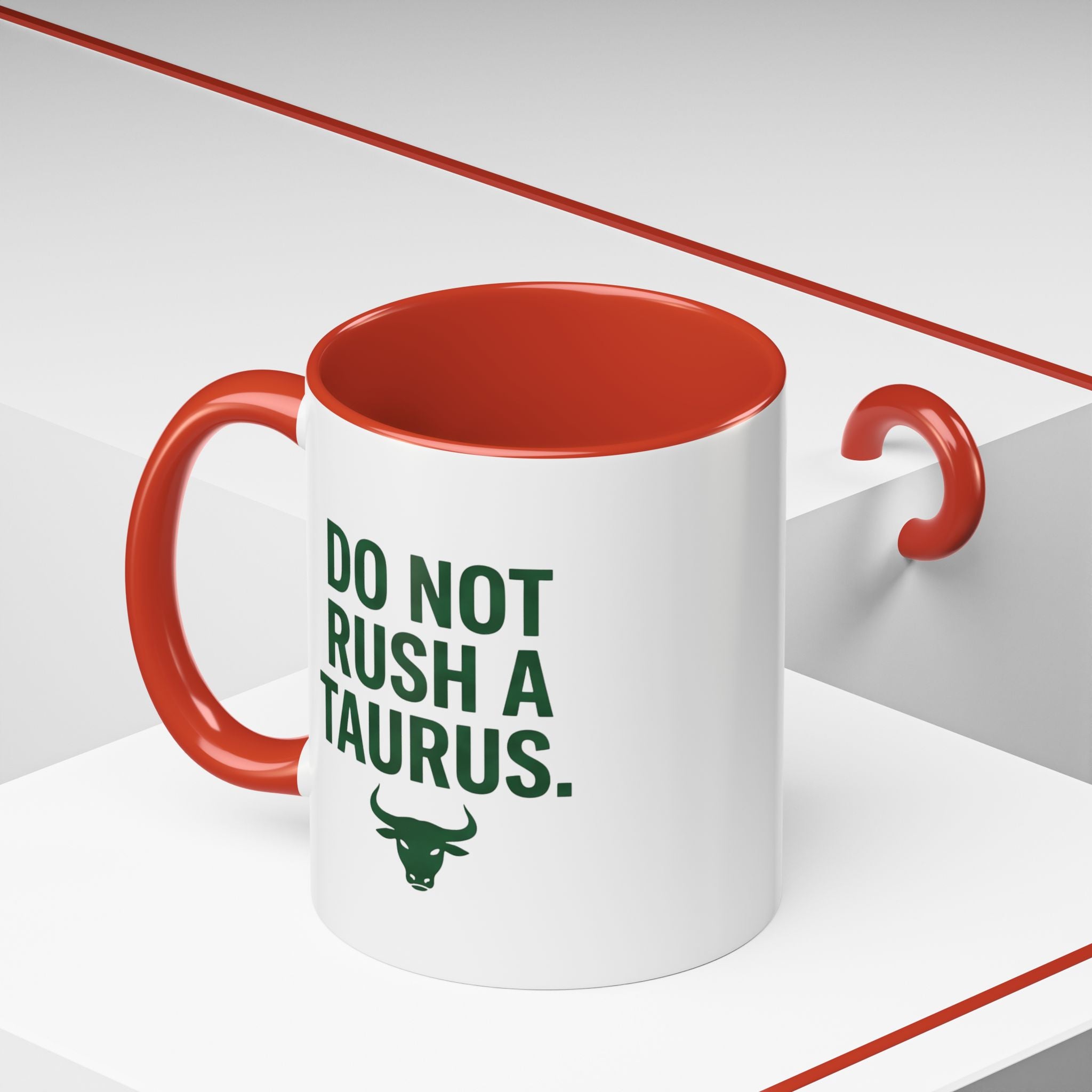 Do Not Rush a Taurus Coffee Mug — Zodiac Taurus Astrology Gift (11/15oz)