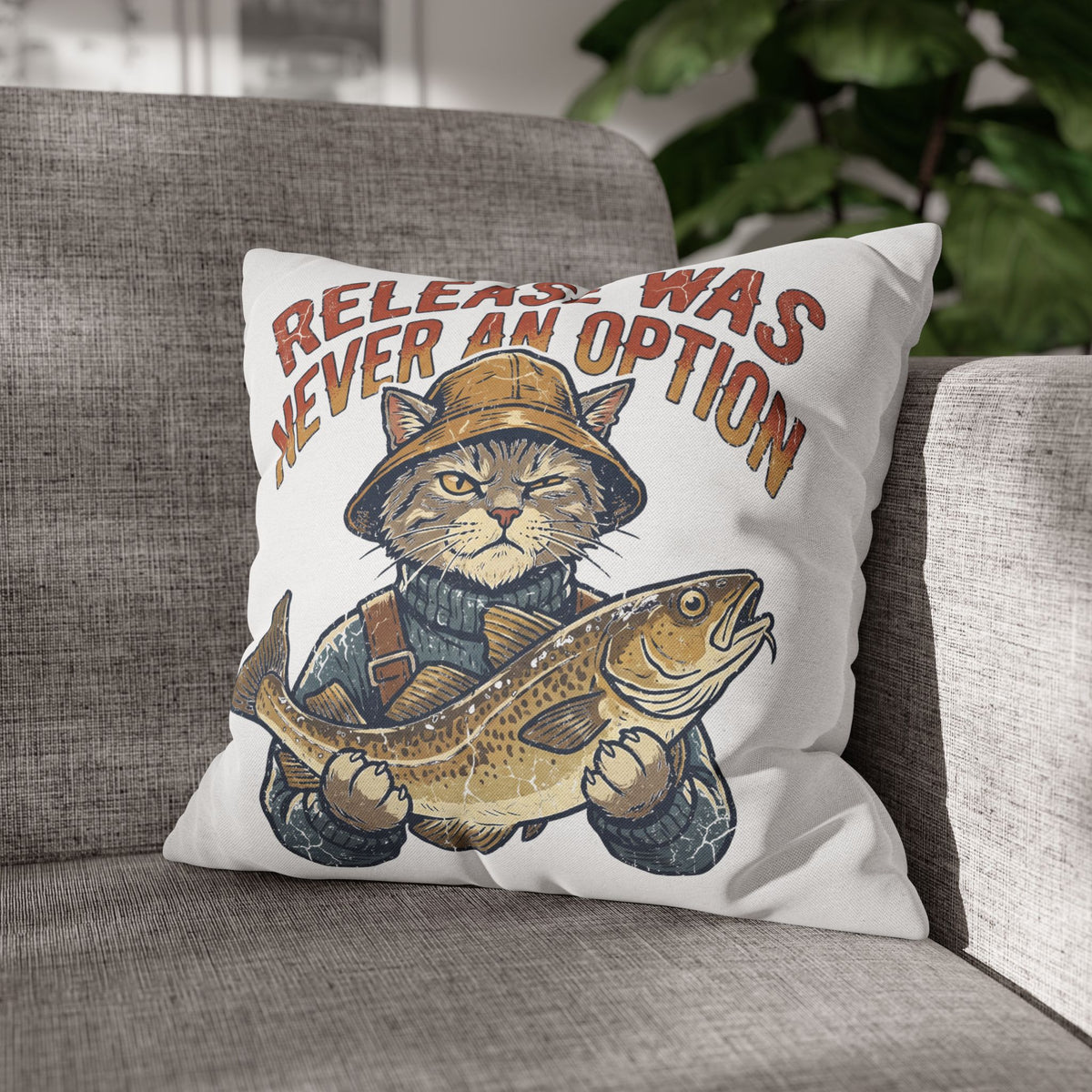 Funny Cat Angler Pillowcase - "Release Was Never An Option" Fishing Throw Pillow