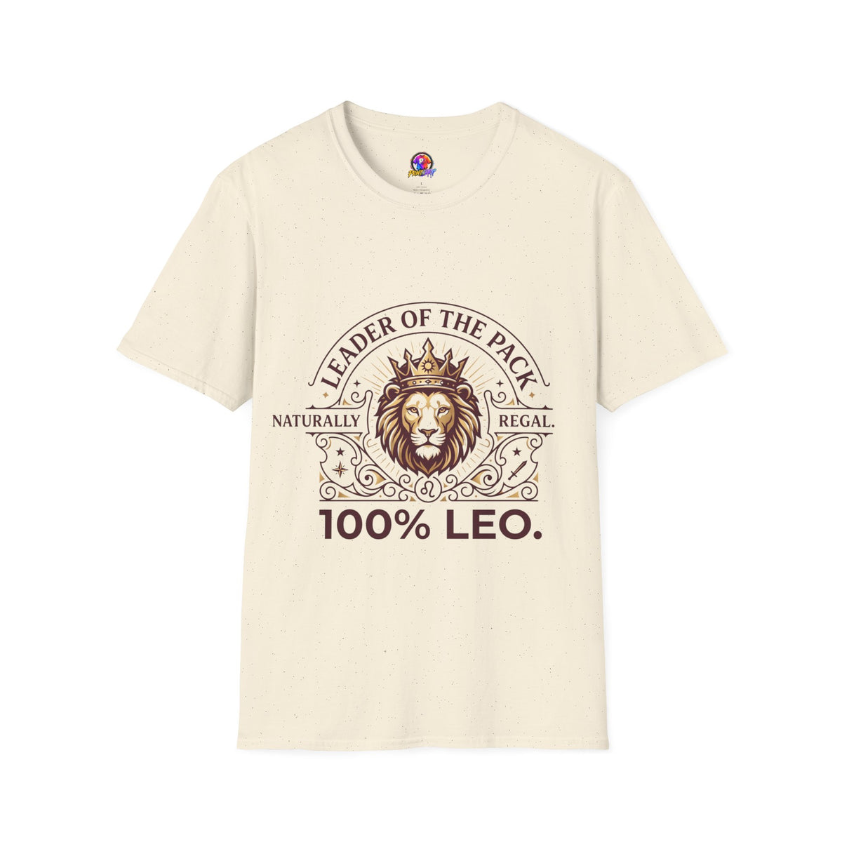 Leo Leader of the Pack T-Shirt — 100% Leo Zodiac Lion Tee