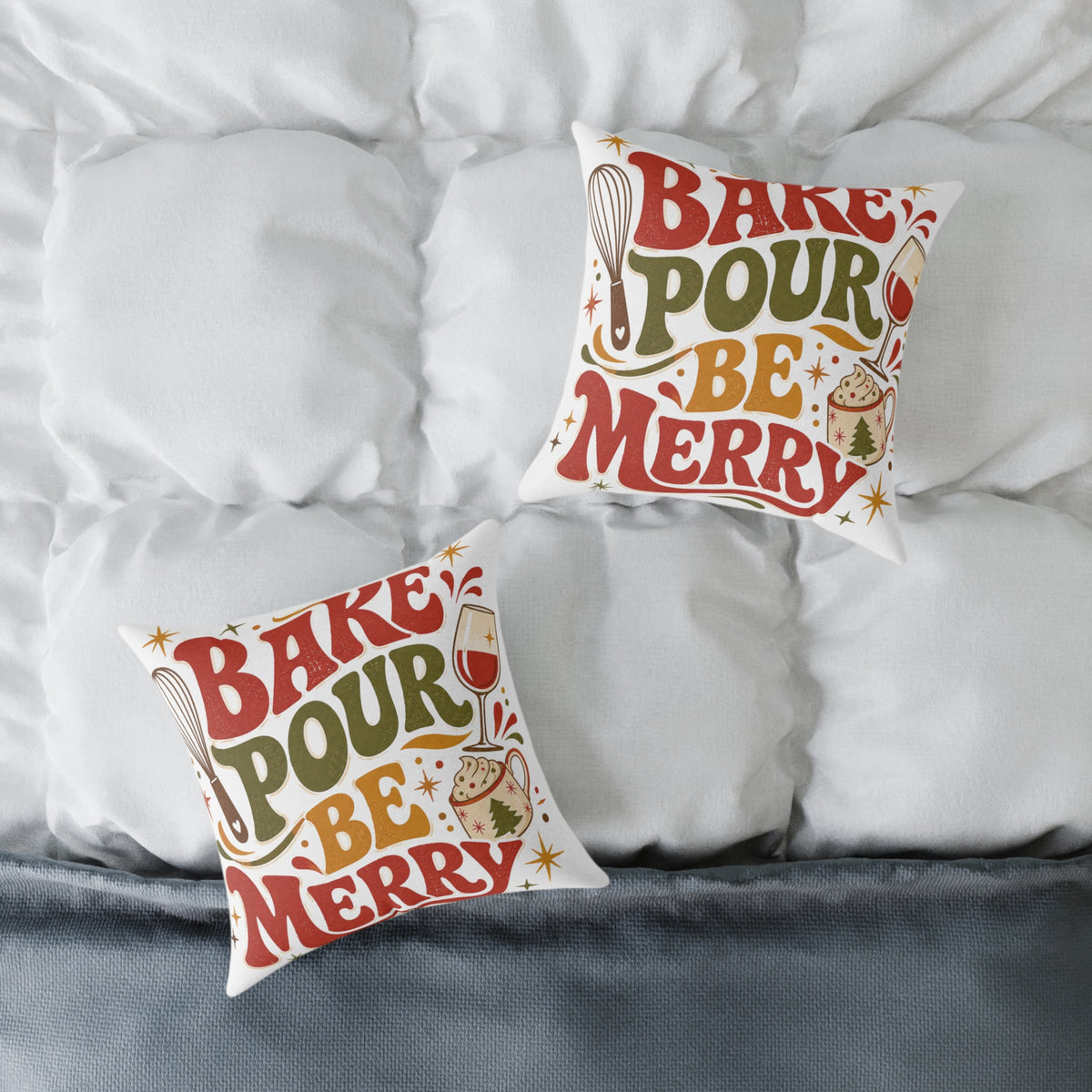 Bake Pour Be Merry Christmas Square Poly Canvas Pillow