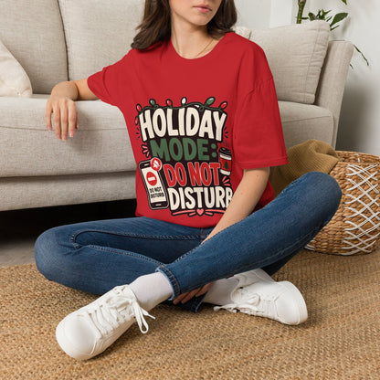 Holiday Mode Do Not Disturb T-Shirt