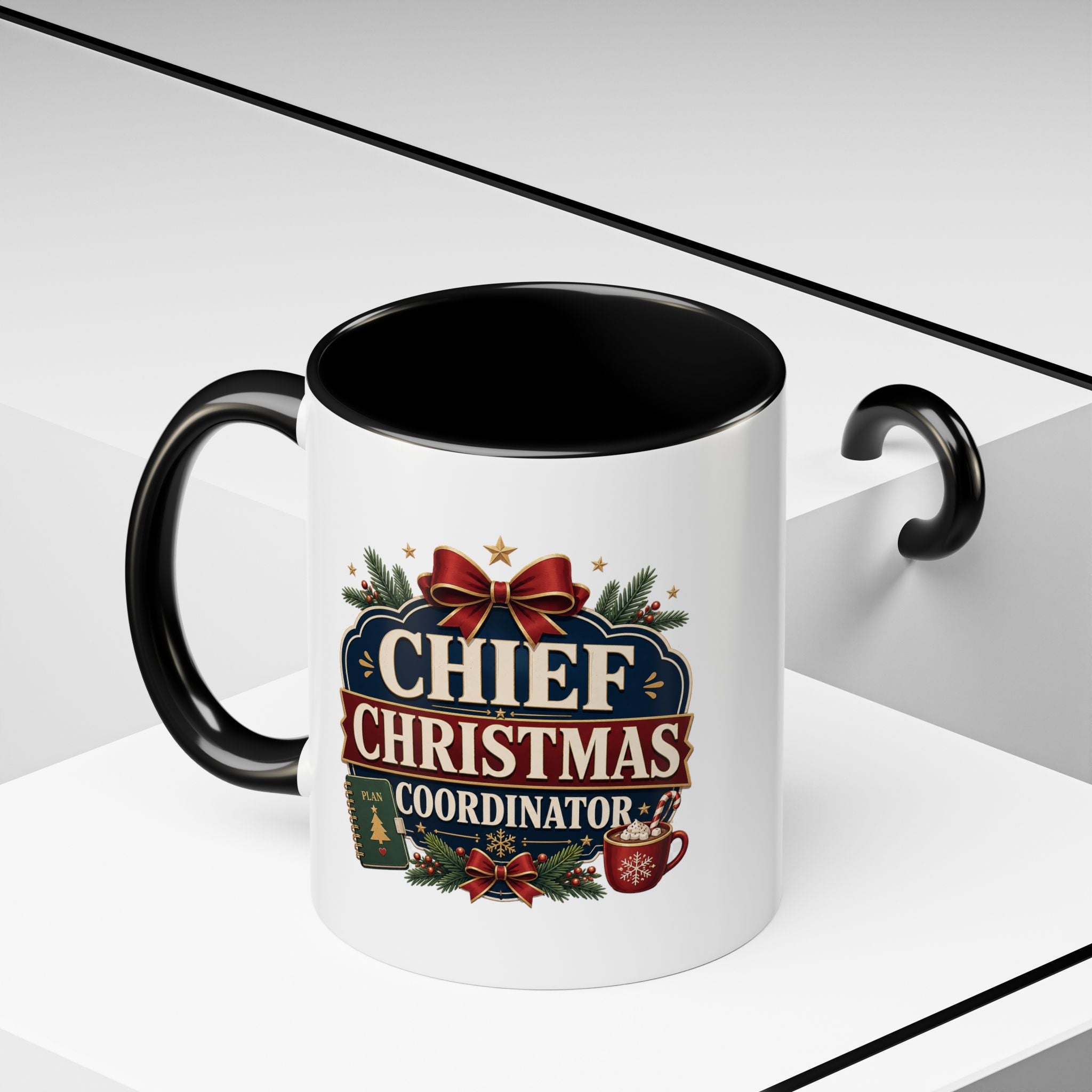 Modern Day Christmas  Chief Christmas Coordinator Accent Coffee Mug