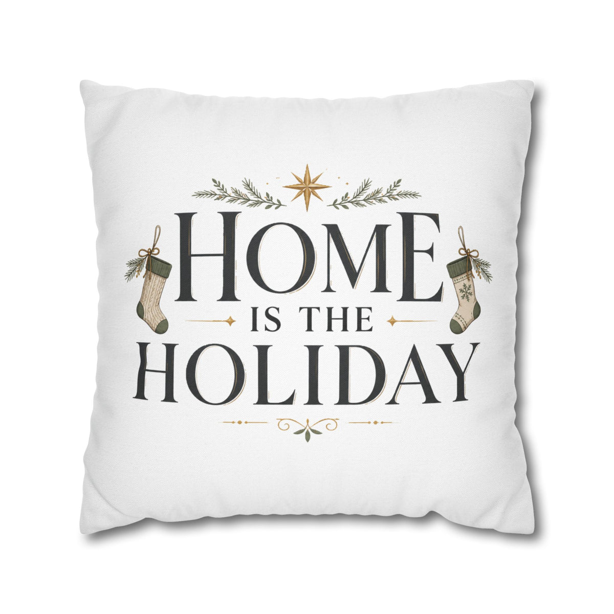 Christmas Home Is the Holiday Throw Pillowcase — Festive Holiday Decorative Pillow Cover