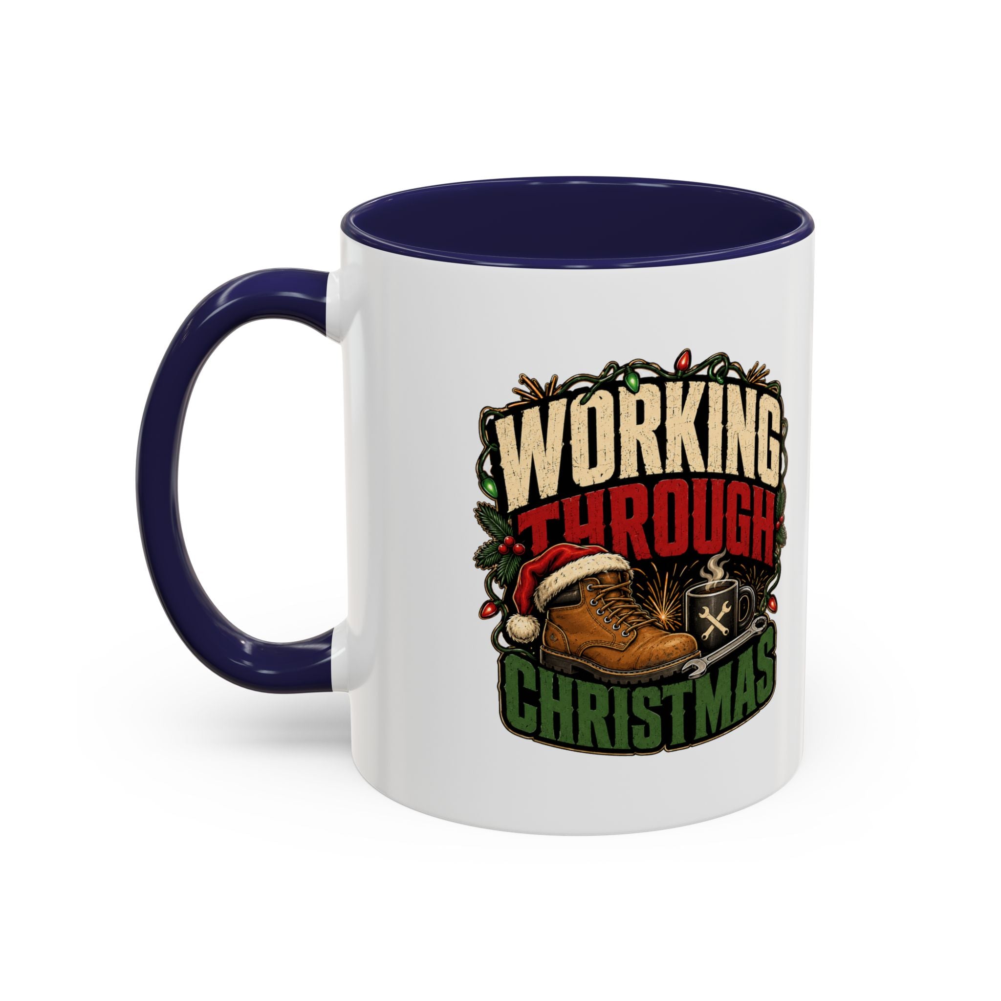 Modern Day Christmas Working Through Christmas Coffee Mug — Funny Holiday Work & Overtime Gift