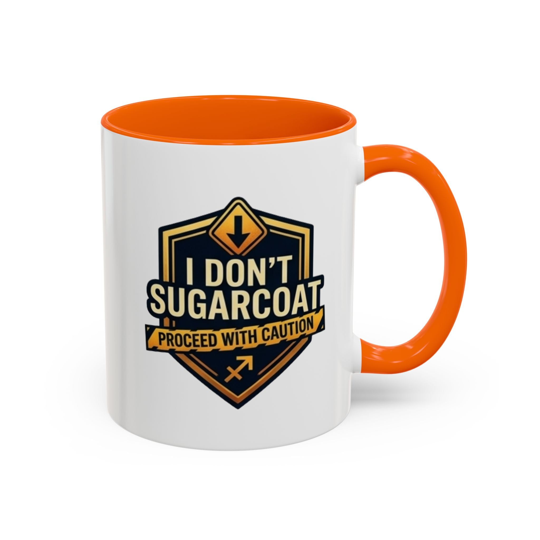 I Don't Sugarcoat Coffee Mug – 'Proceed With Caution' Bold Accent Mug