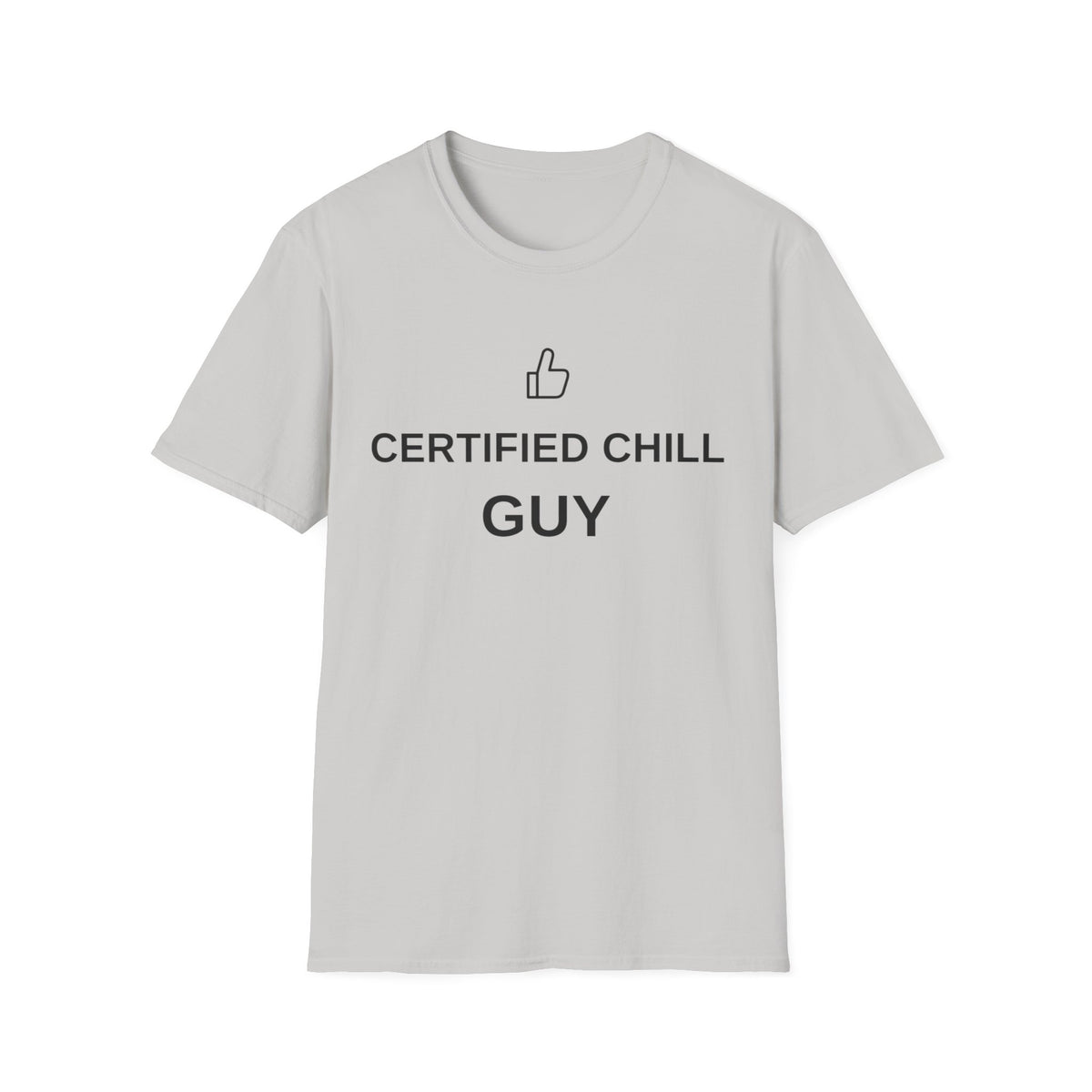 Certified Chill T-Shirt — "Certified Chill" Graphic Tee - Trending Now - August 2026