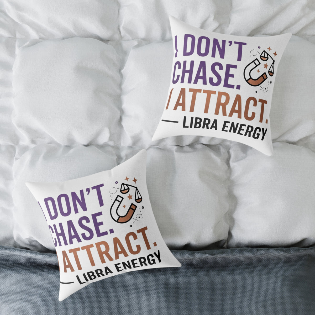 Libra Zodiac I Don't Chase I Attract Square Poly Canvas Pillow