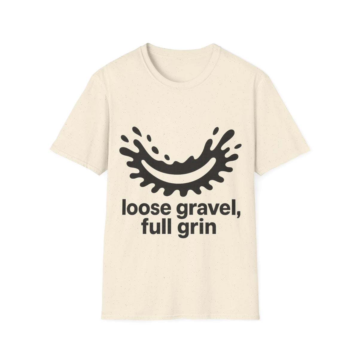 "Loose Gravel Full Grin" Funny Cycling Tee | Mud Splash Bike Graphic T-Shirt - Trending Now - September 2026