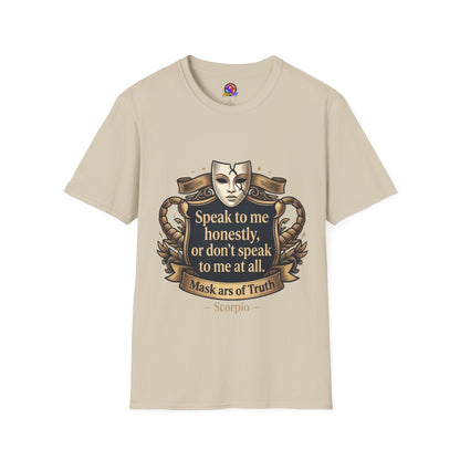 Speak to Me Mask T‑Shirt — 'Speak to me honestly...' Zodiac Scorpio Graphic Tee