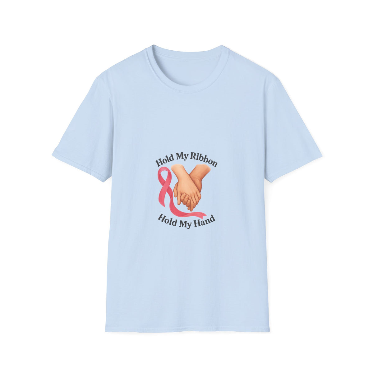Breast Cancer Awareness T-Shirt — "Hold My Ribbon, Hold My Hand" - Trending Now - October 2026