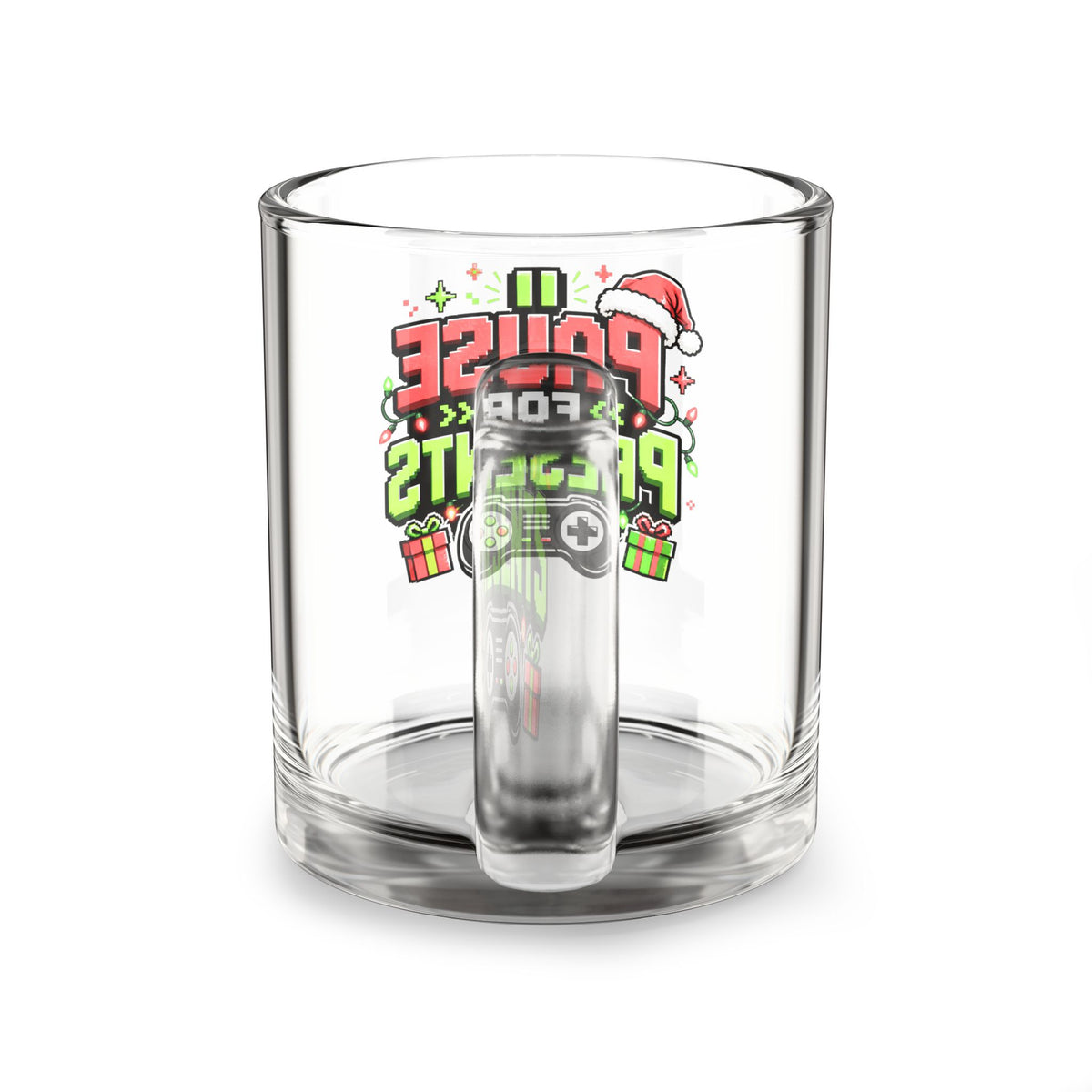 Modern Day Christmas Glass Mug  10oz Glass Mug — "Pause for Presents" Gamer Christmas Coffee Mug