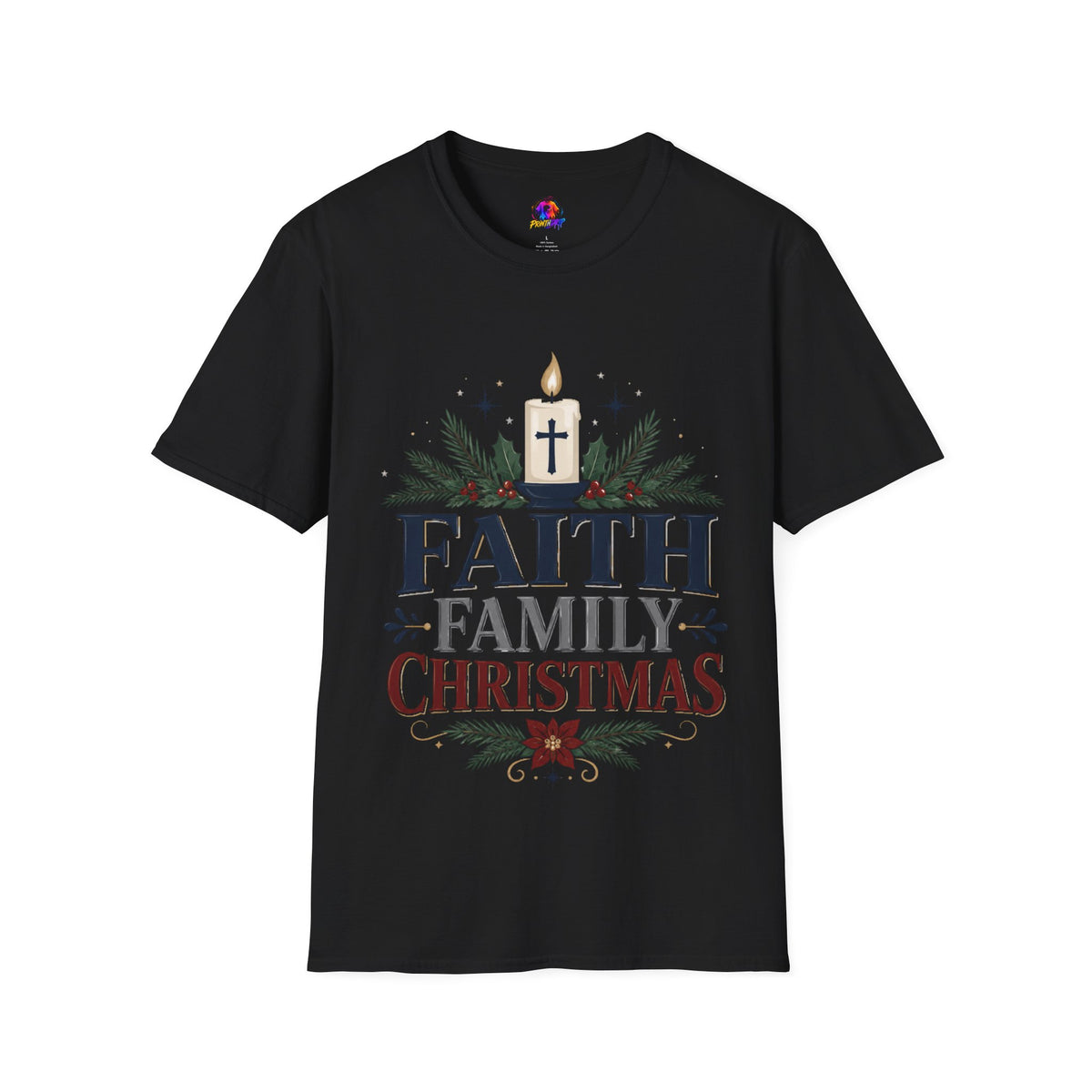 Christmas Faith T-Shirt — "Faith, Family, Christmas" Religious Holiday Tee