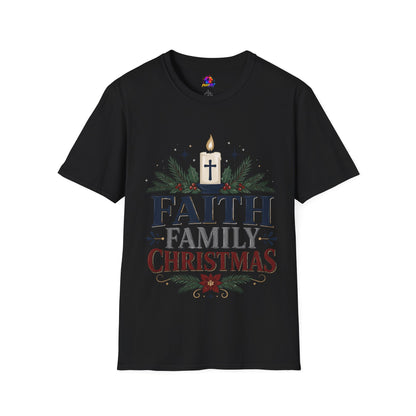 Christmas Faith T-Shirt — "Faith, Family, Christmas" Religious Holiday Tee