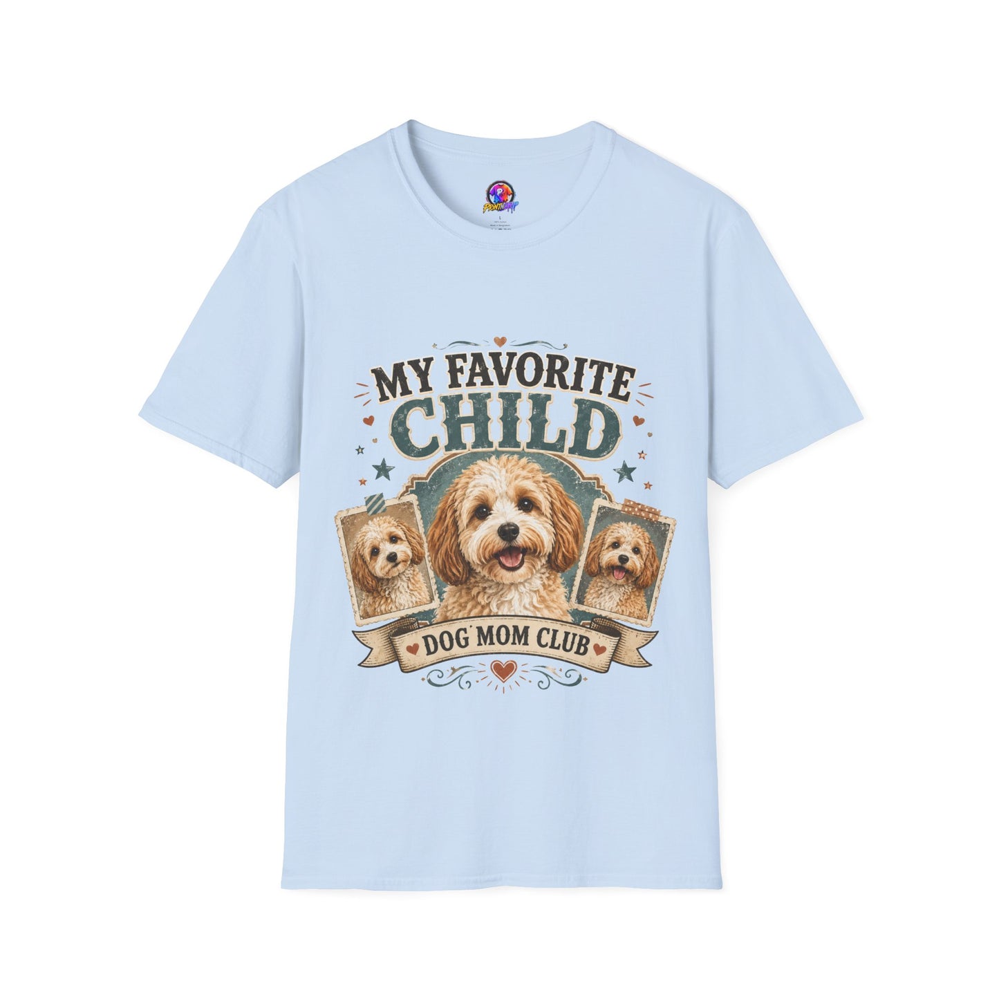My Favorite Child Dog Mom T-Shirt