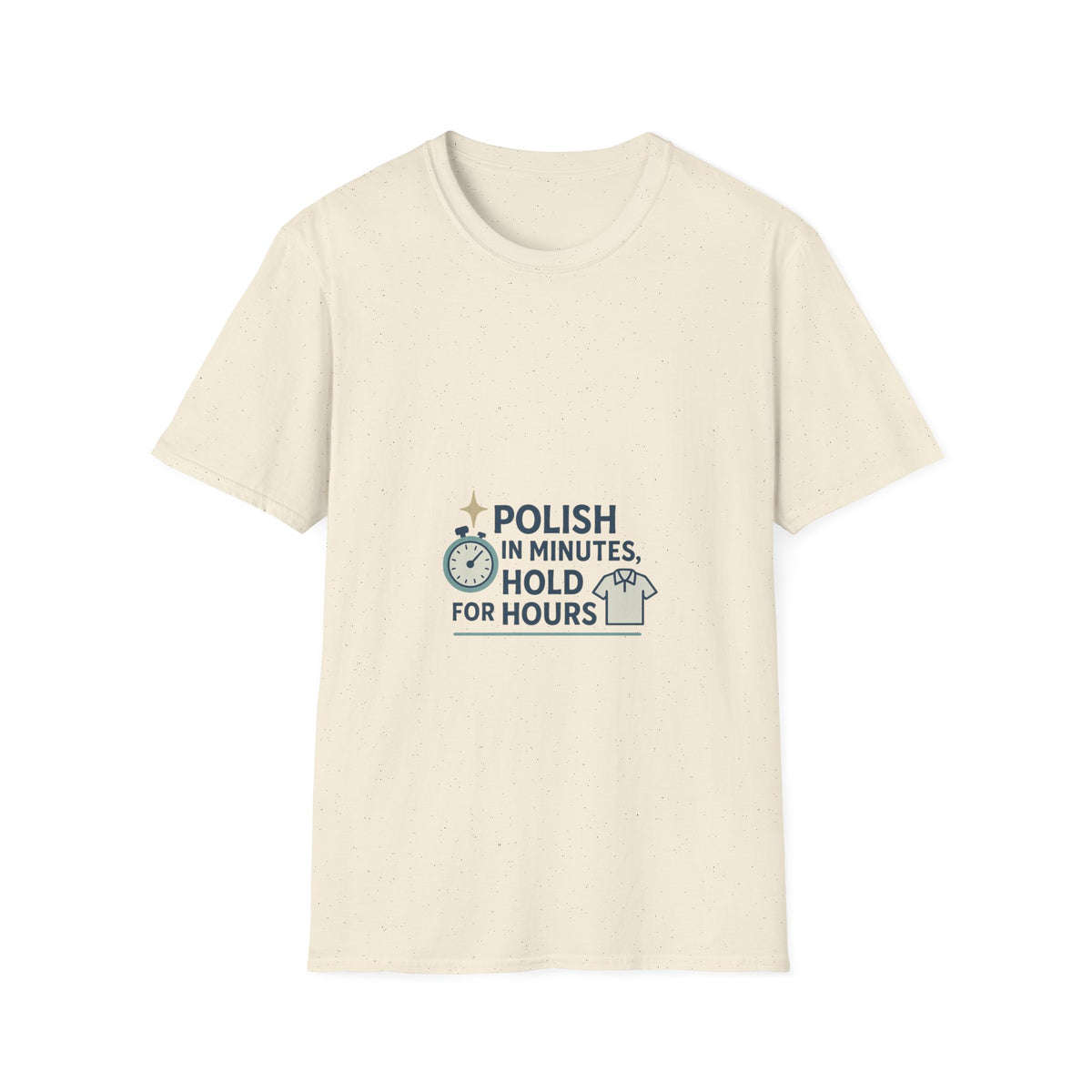 T-Shirt — "Polish in Minutes, Hold for Hours" Minimalist Nail Care Graphic Tee - Trending Now - October 2026