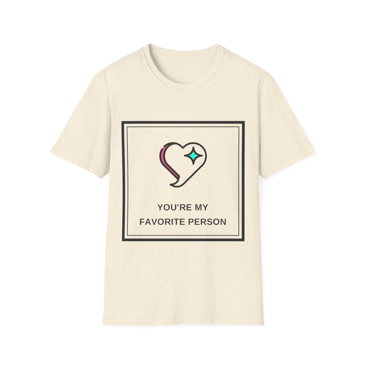 T‑Shirt — "You're My Favorite Person" Heart Graphic Tee - Trending Now - August 2026