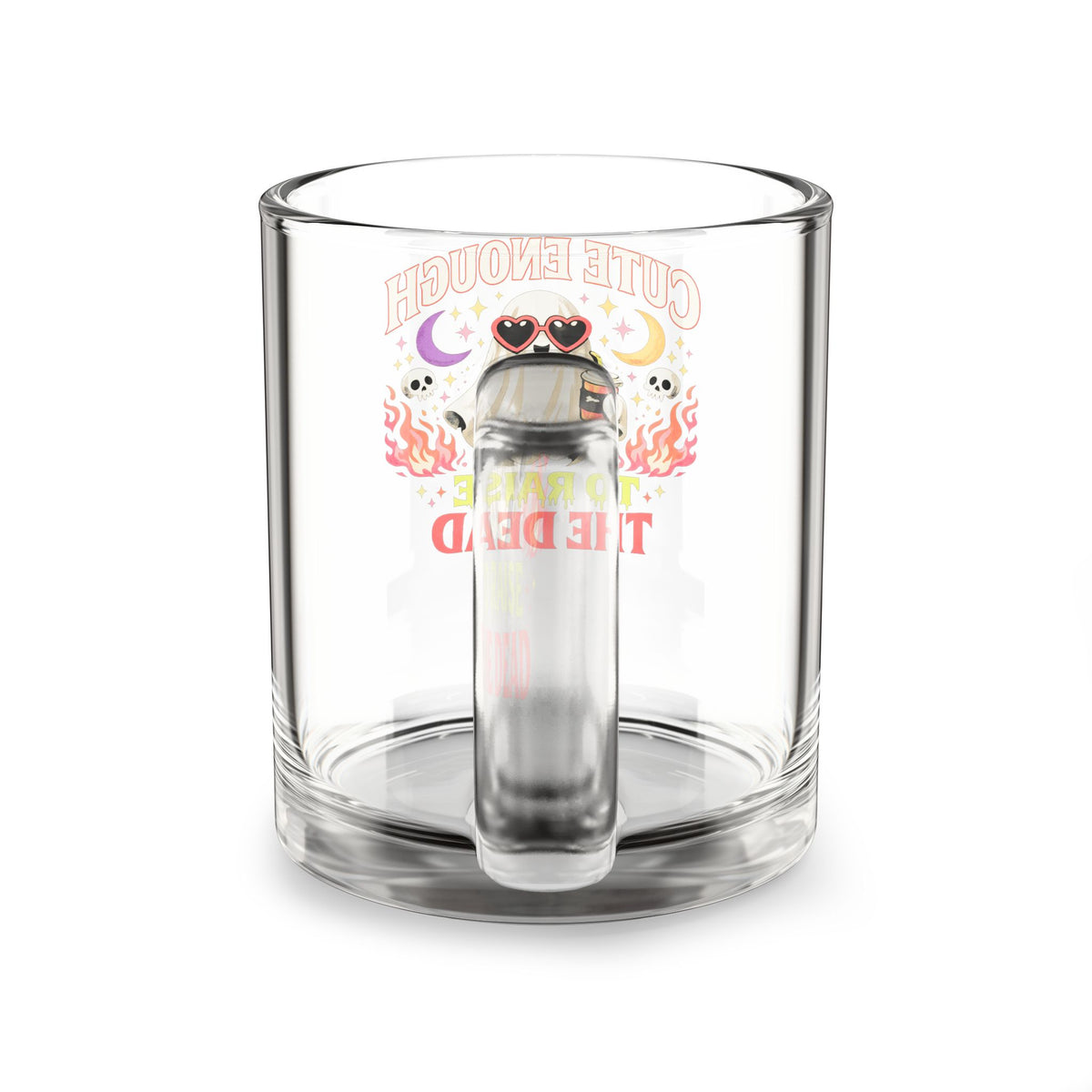 Halloween Glass Mug 10 oz  Cute Ghost 'Cute Enough to Raise the Dead' 10oz Glass Mug