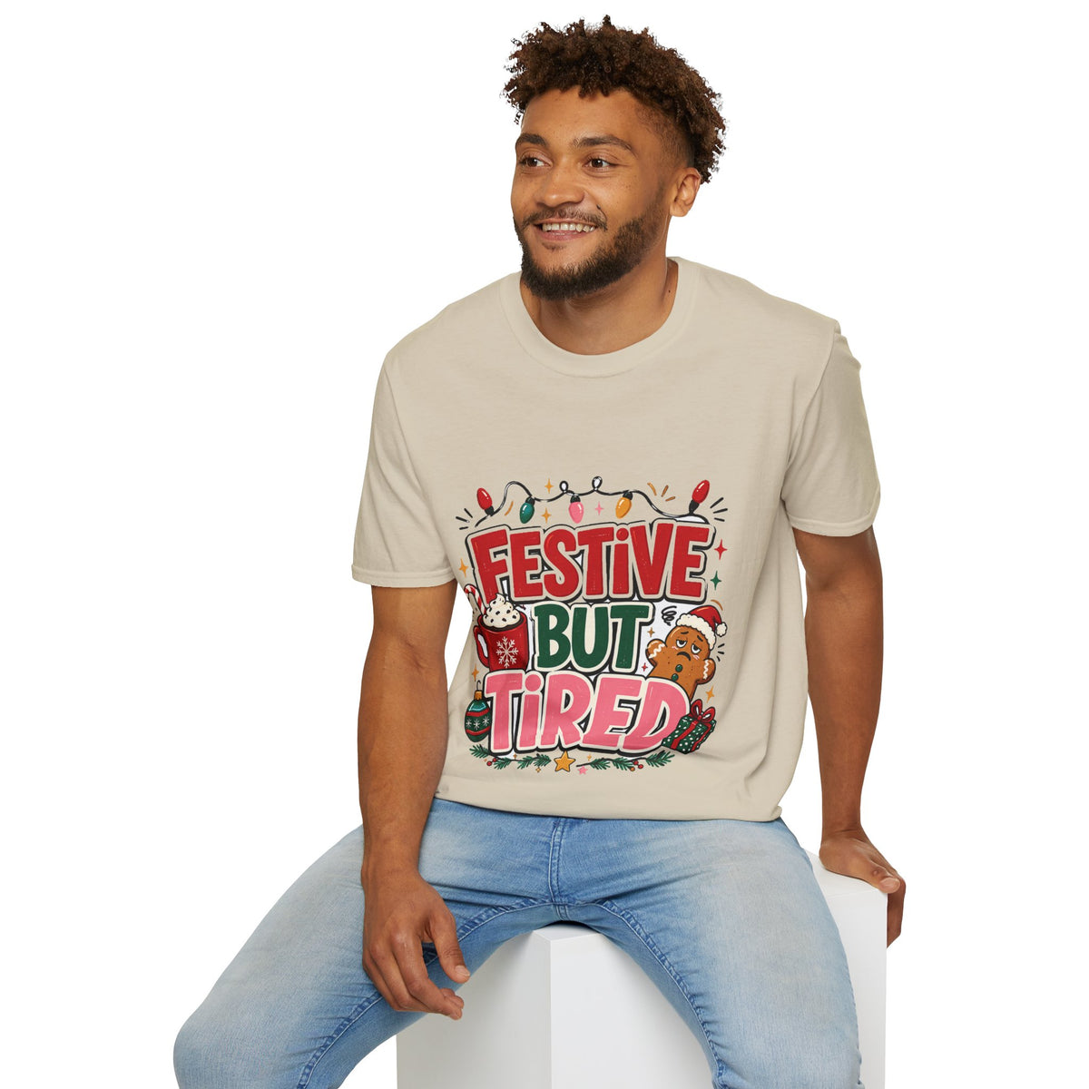 Festive But Tired T-Shirt — Holiday Christmas Crew Tee with Lights & Gingerbread