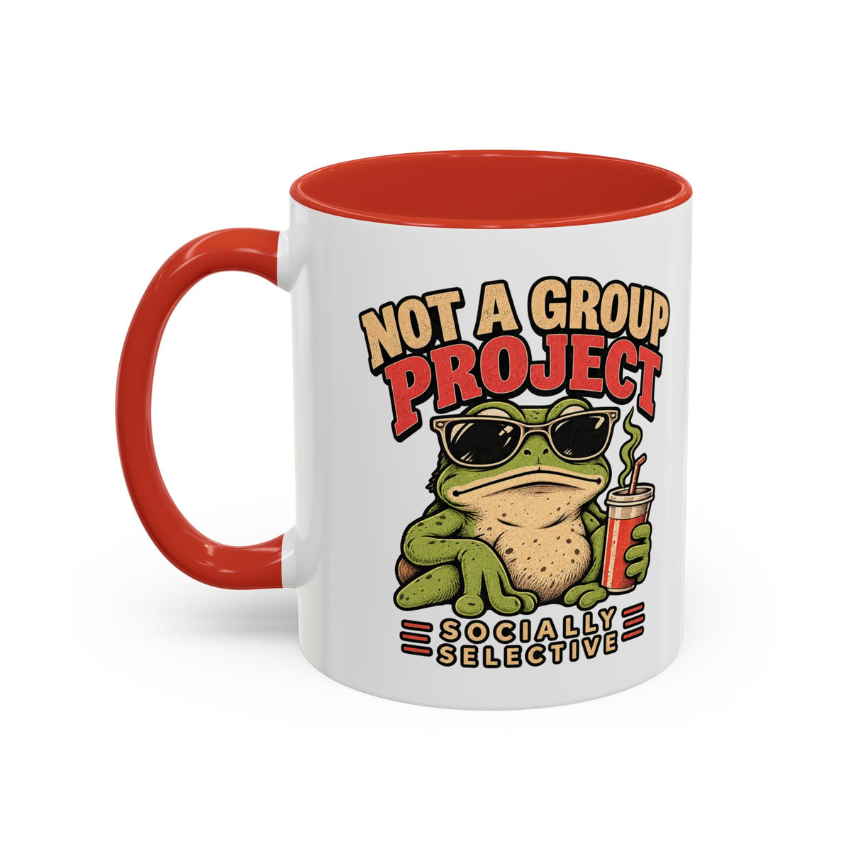 Funny And Witty "Not A Group Project" Accent Coffee Mug (11, 15oz)